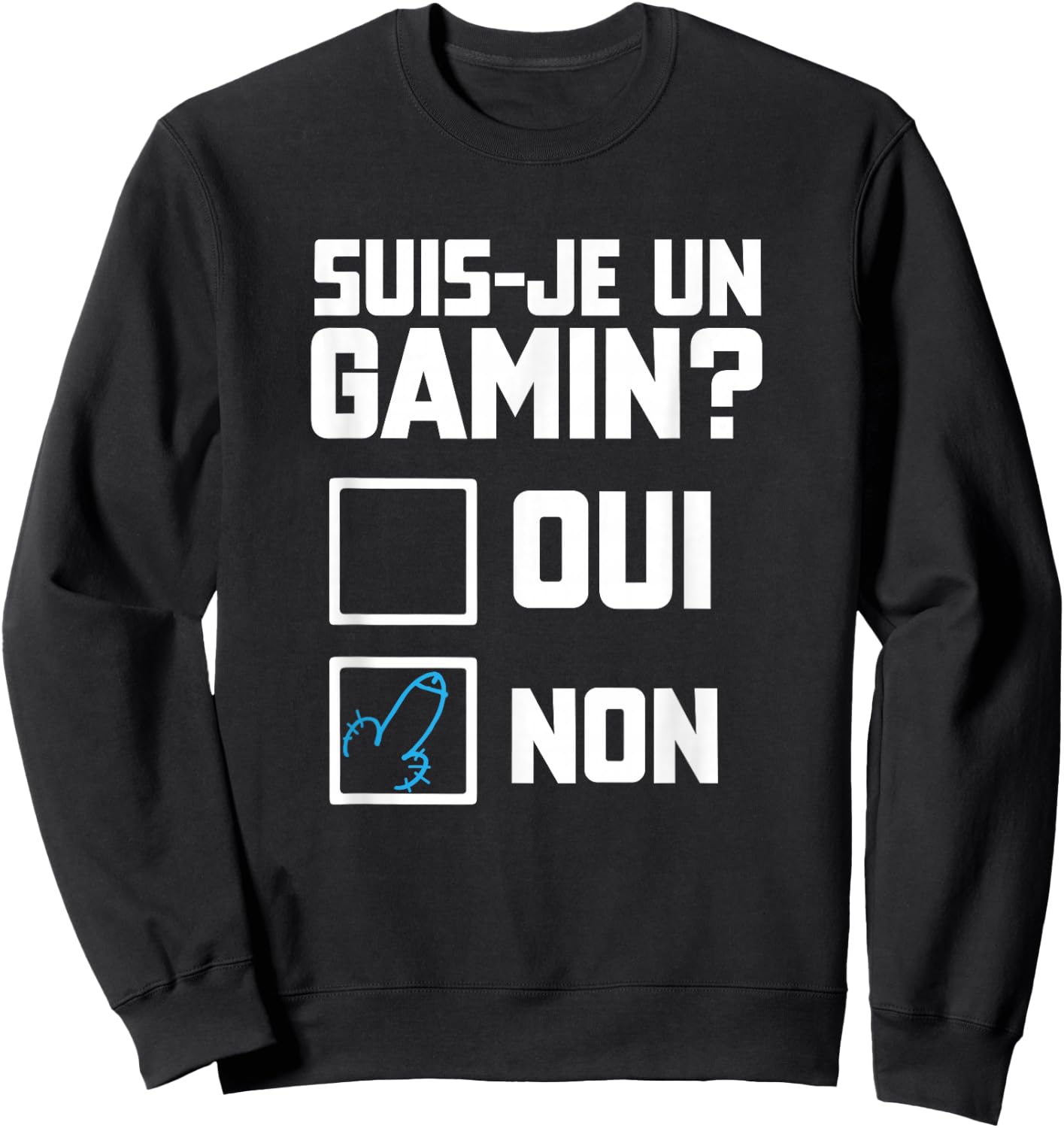 Suis je un gamin humour beautiful funny check box , Black, S Sweatshirt - Sweatshirt | Black