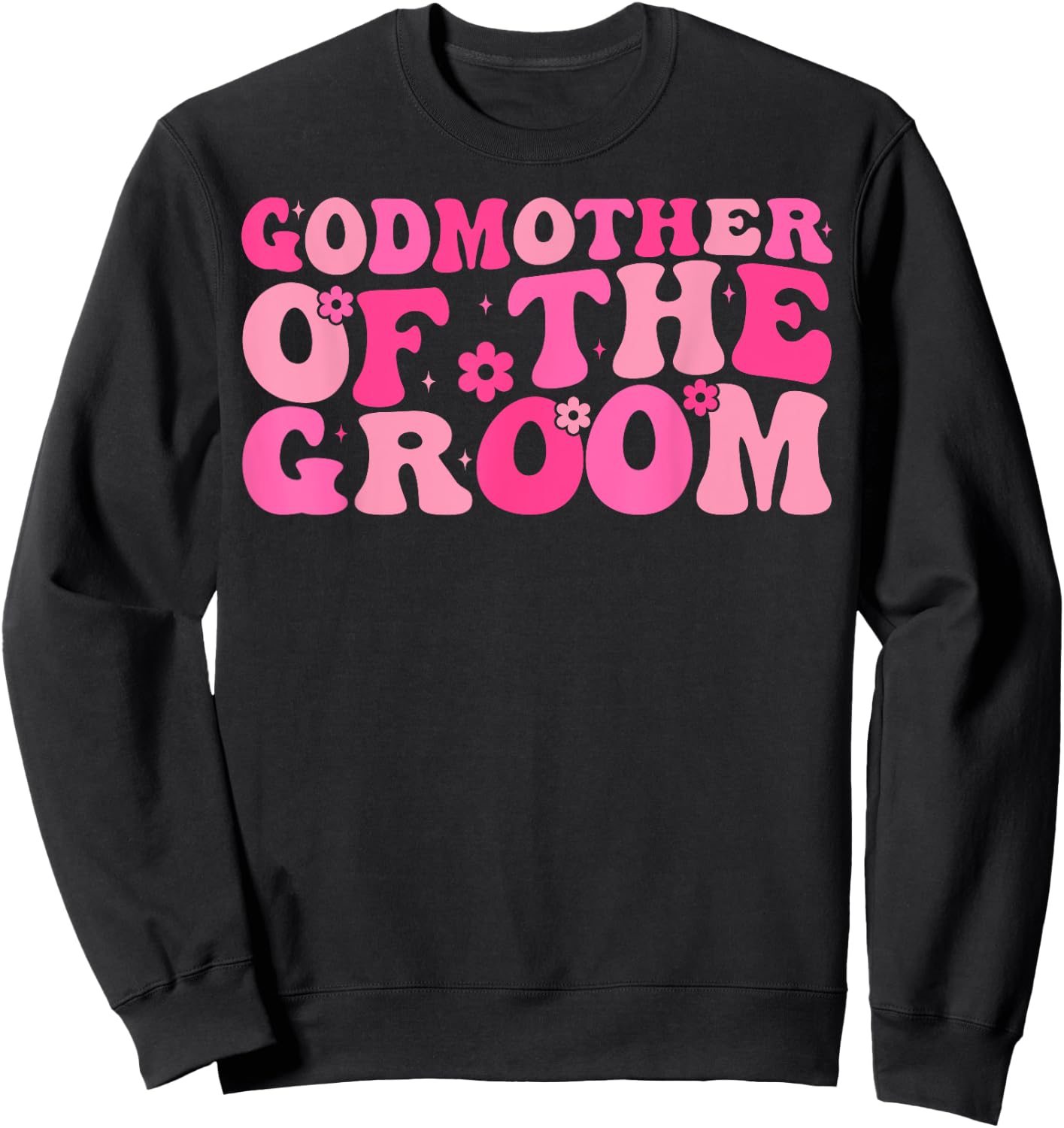 Godmother of the Groom Wedding Party Family Costume Retro Sweatshirt - Sweatshirt | Black