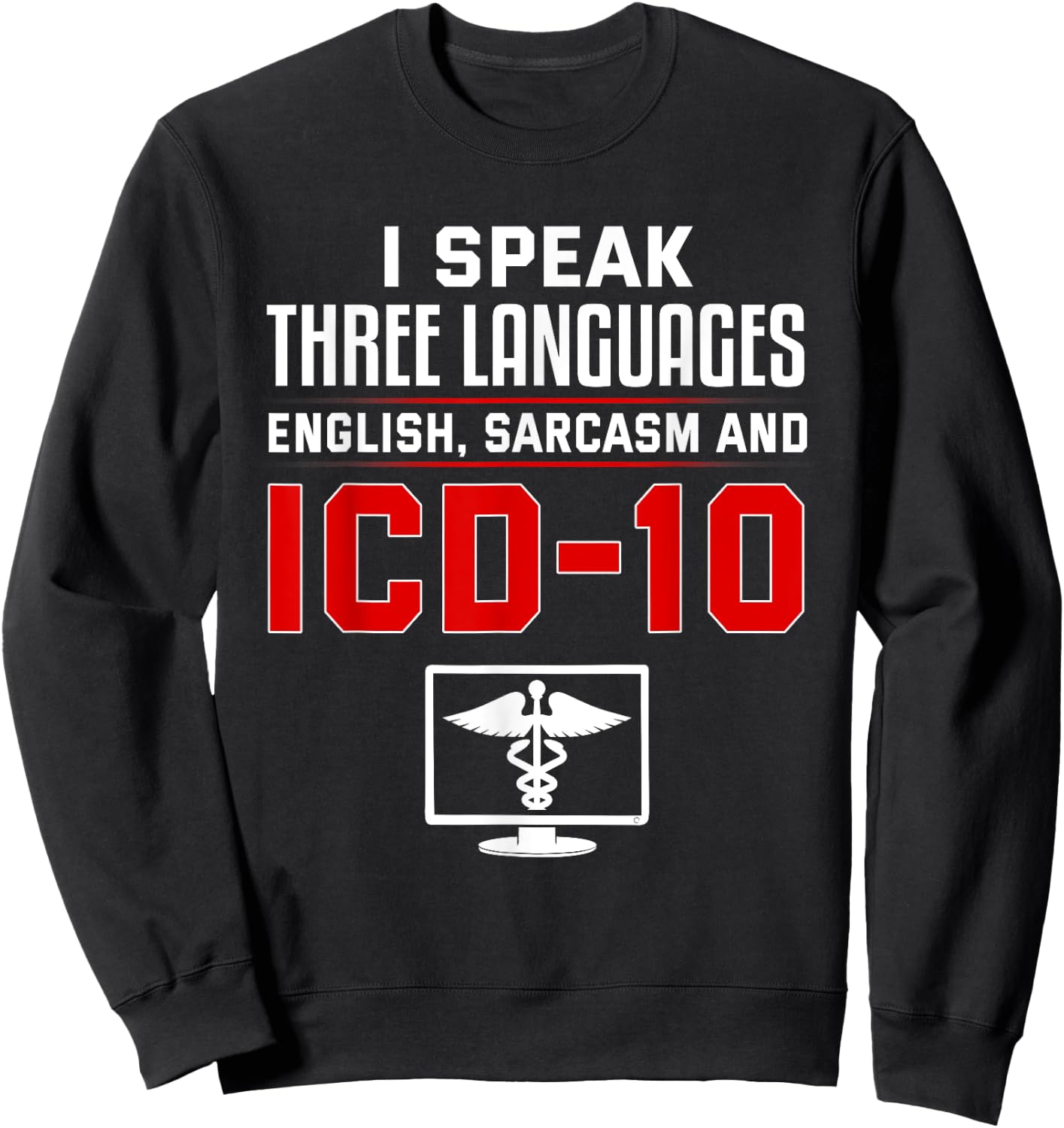 Medical coder coding biller nurse Sweatshirt - Sweatshirt | Black