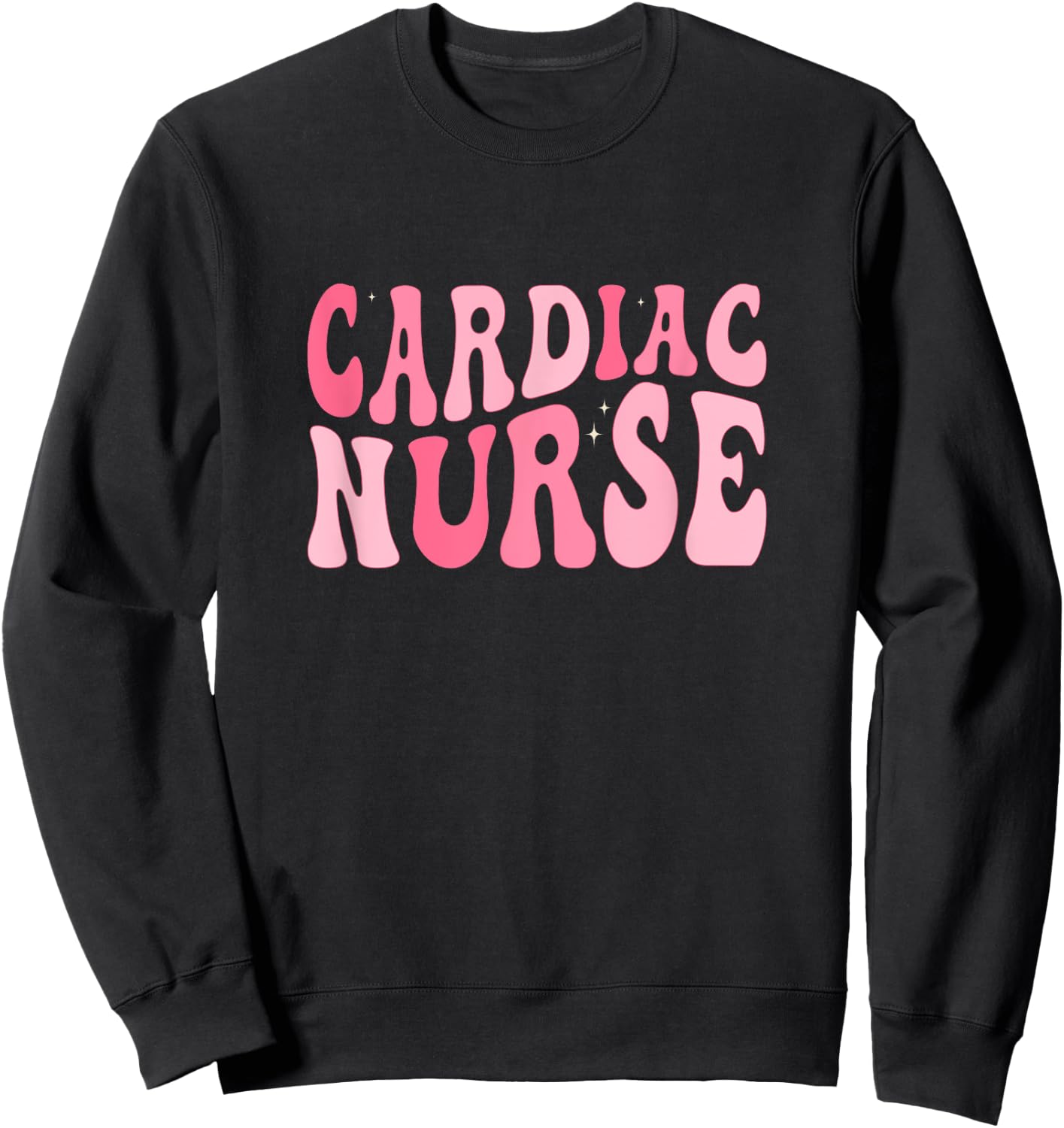 Groovy Cardiac Nurse Cicu Cvicu Cardiology Heart Healthcare Sweatshirt - Sweatshirt | Black