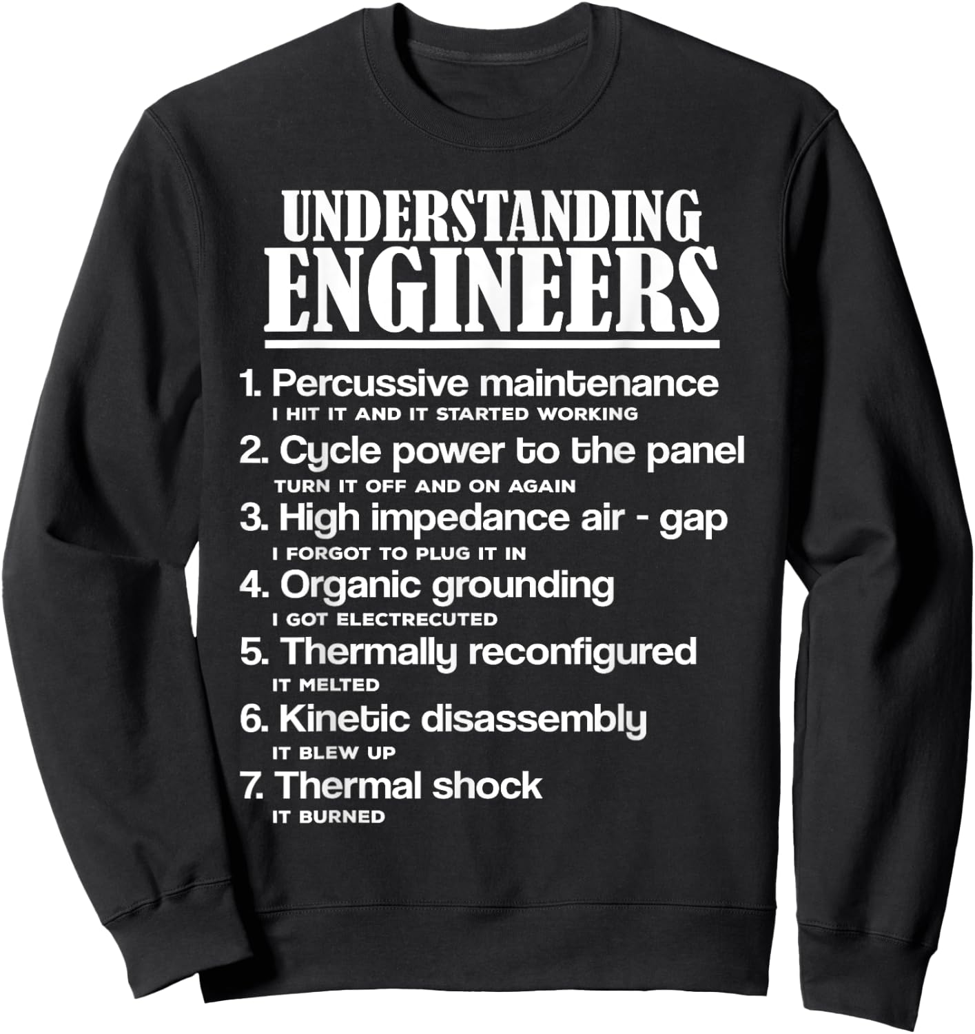 Understanding Engineers - Funny Sarcastic Engineering Sweatshirt - Sweatshirt | Black
