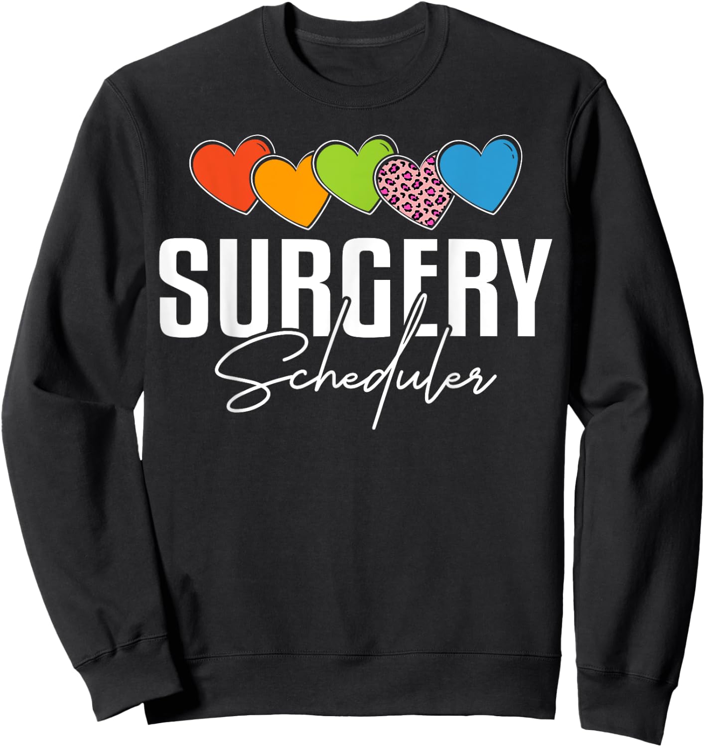 Surgery Scheduler Heart Leopard Sweatshirt - Sweatshirt | Black