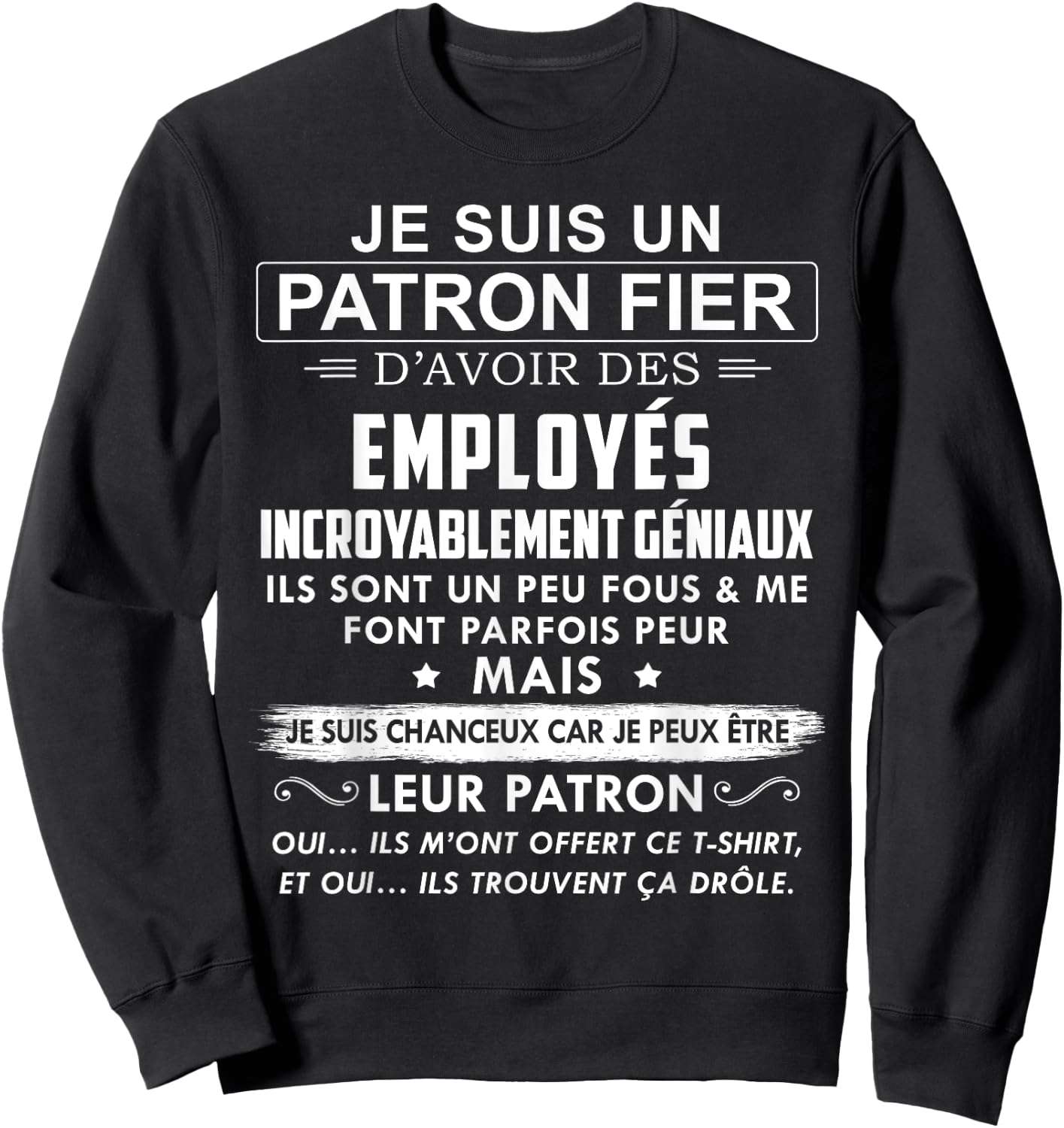 Proud Boss General Employees Gift , Black, S Sweatshirt - Sweatshirt | Black