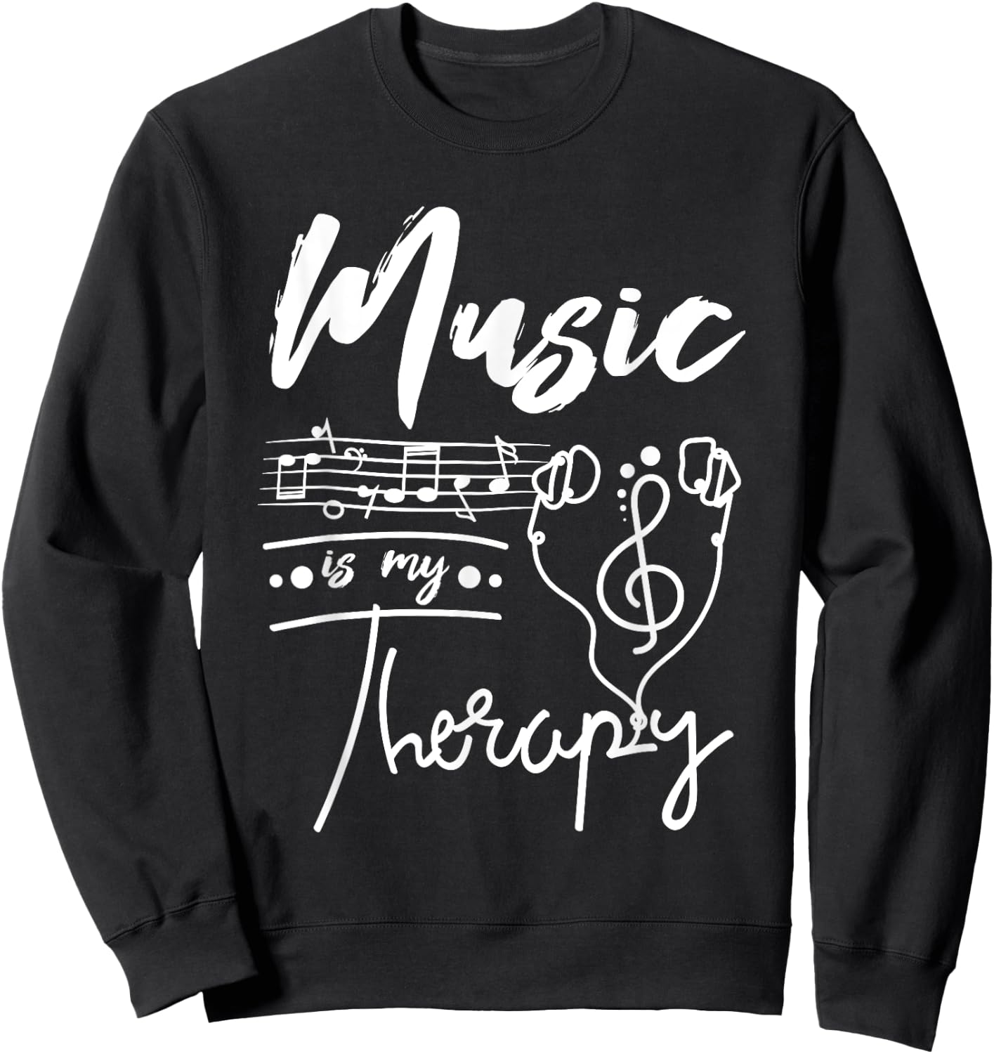 Music is my therapy Sweatshirt - Sweatshirt | Black
