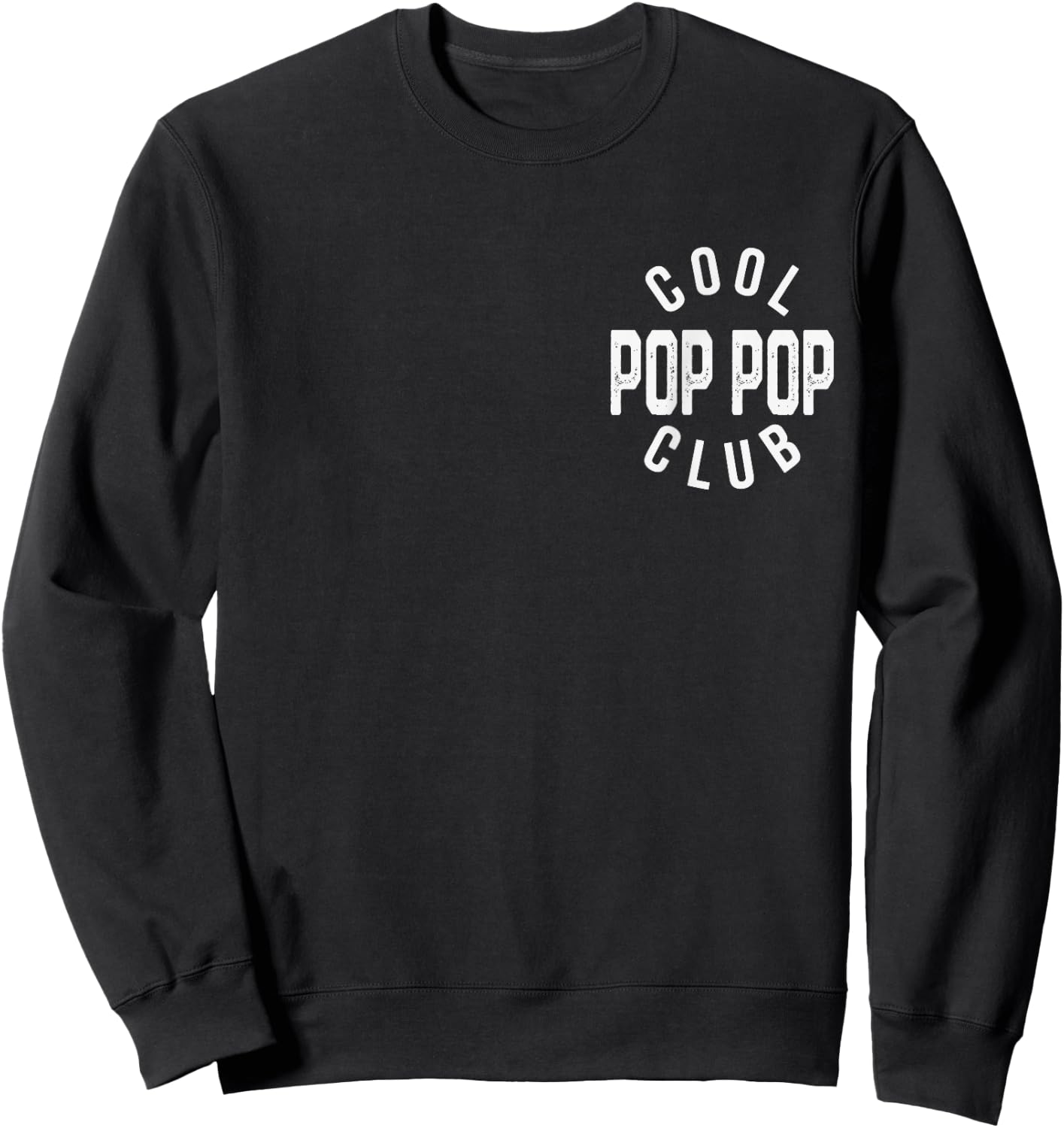 Cool Pop Pop Club Retro Vintage Graphic Sweatshirt - Sweatshirt | Black
