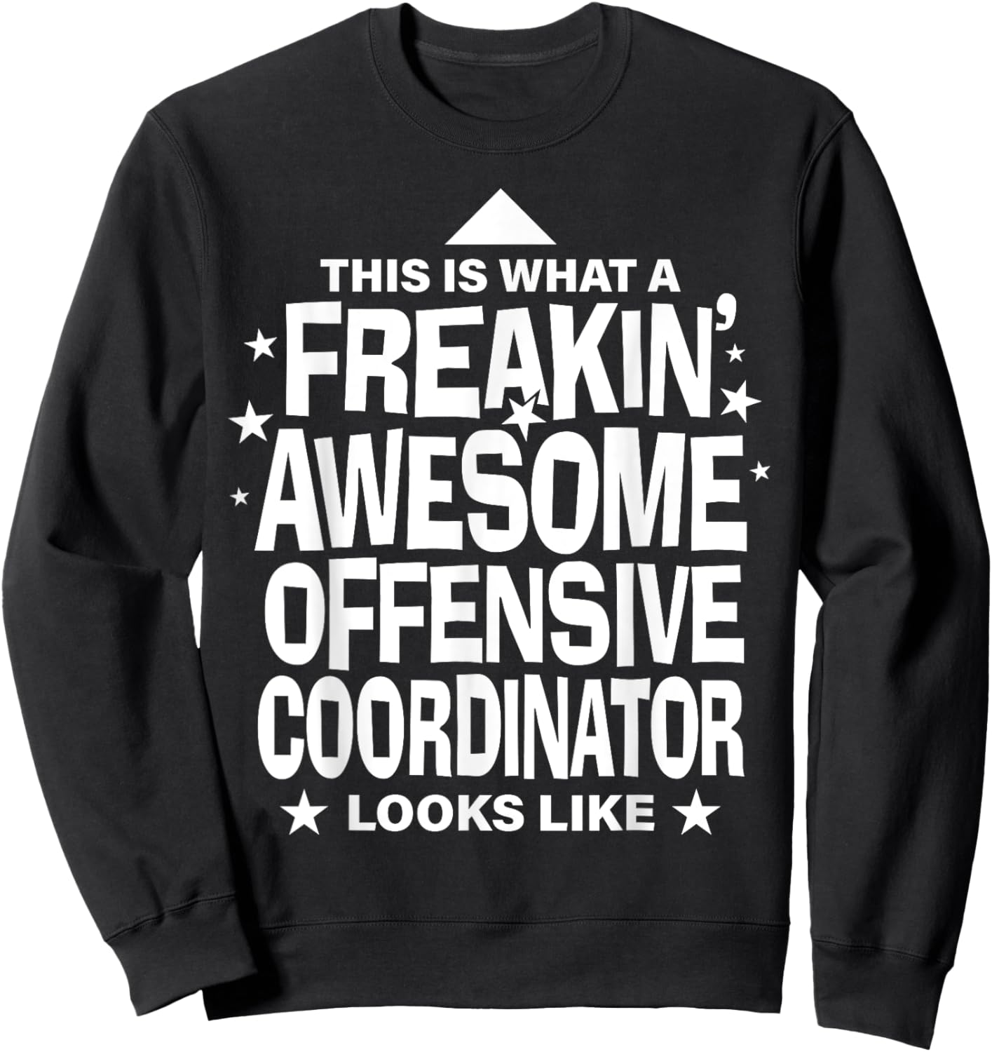 Freakin Awesome Offensive Coordinator Funny Football Sweatshirt - Sweatshirt | Black