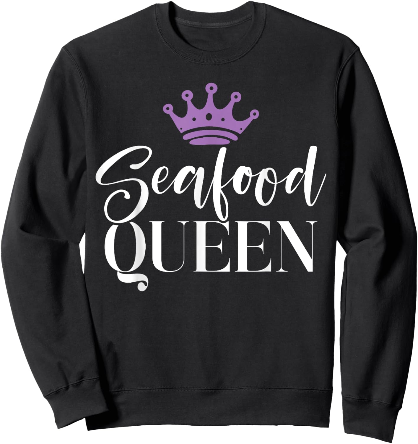 Seafood Queen Sweatshirt - Sweatshirt | Black