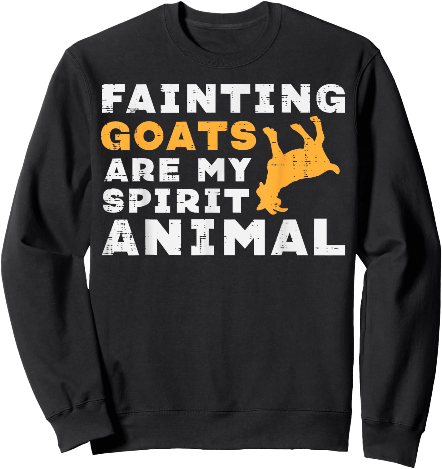 Fainting Goats My Spirit Animal Funny Farmer Men Women Kids Sweatshirt - Sweatshirt | Black