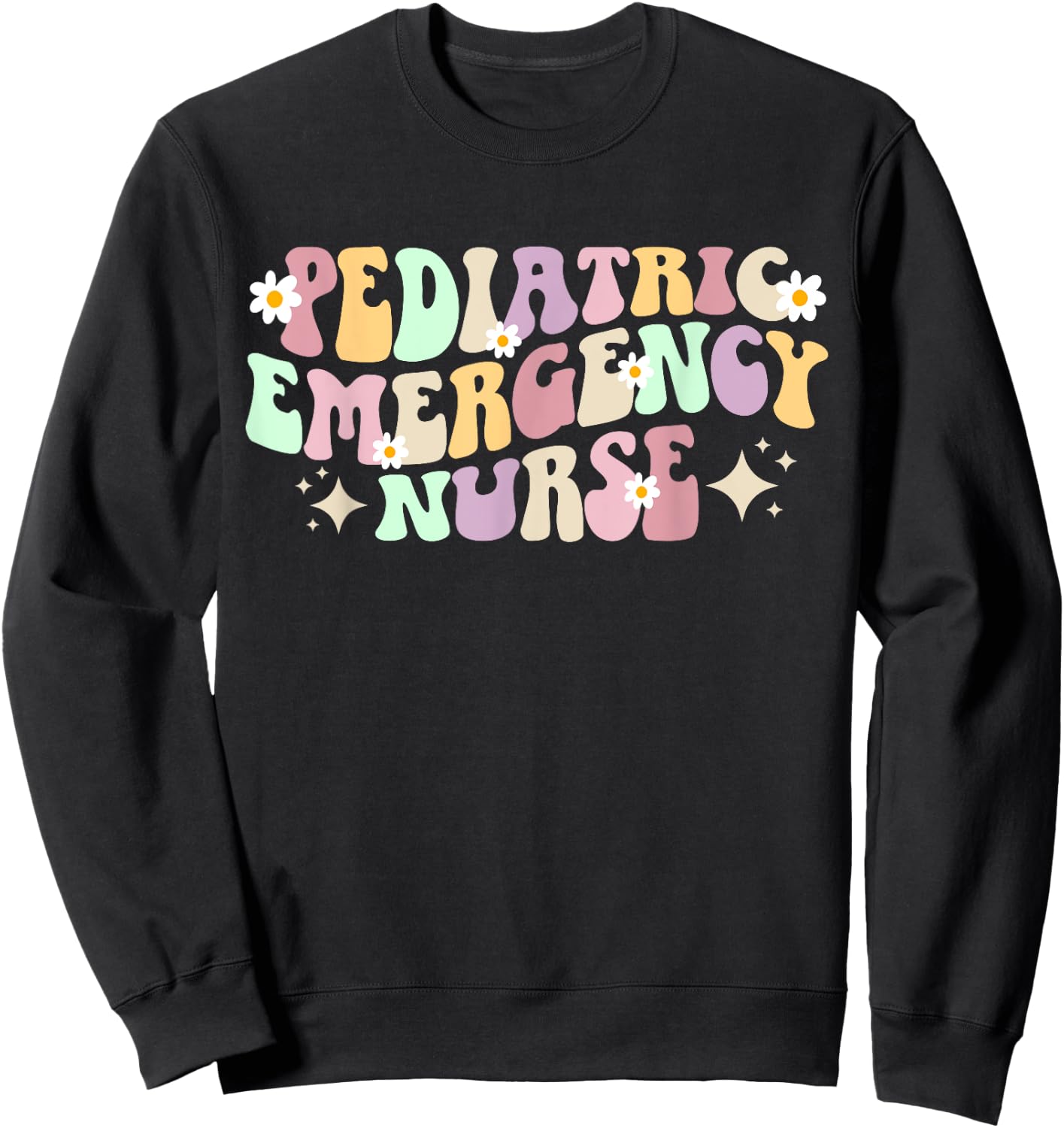 Pediatric Emergency Nurse Groovy Peds ER Nurse Sweatshirt - Sweatshirt | Black