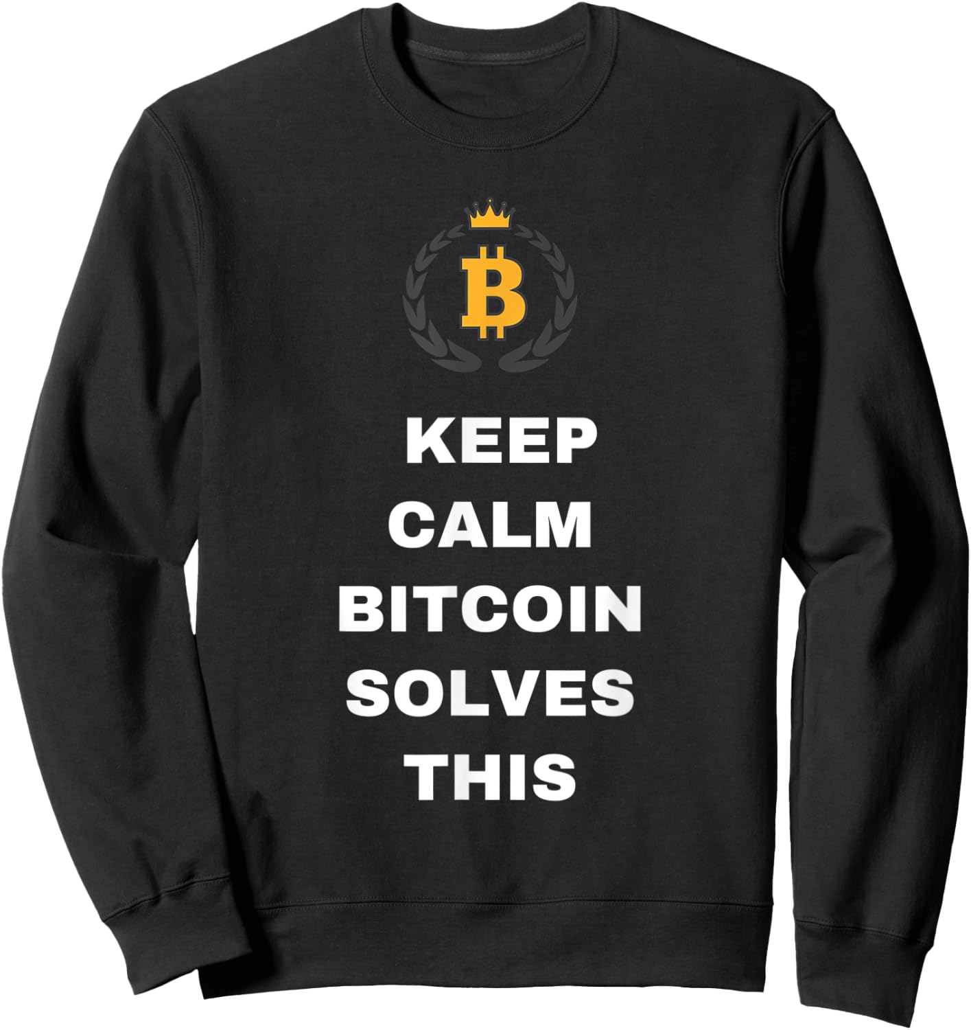 Funny Crypto Apparel Gift Men Women - Bitcoin Solves This Sweatshirt - Sweatshirt | Black