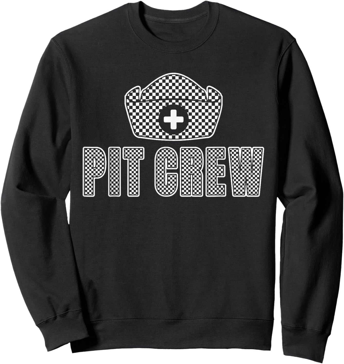 Nurse Checkered Hosting Race Car Nurse Pit Crew Sweatshirt - Sweatshirt | Black