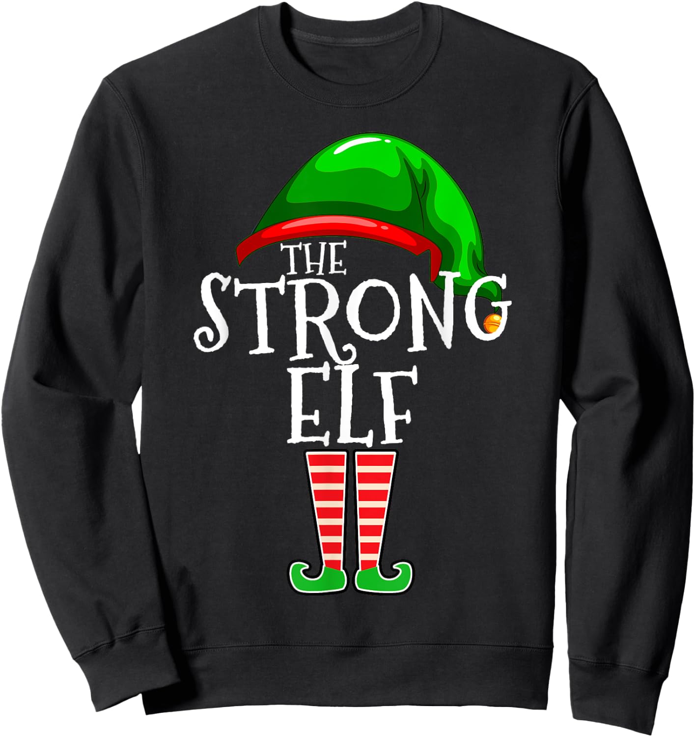 The Strong Elf Family Matching Group Christmas Gift Funny Sweatshirt - Sweatshirt | Black