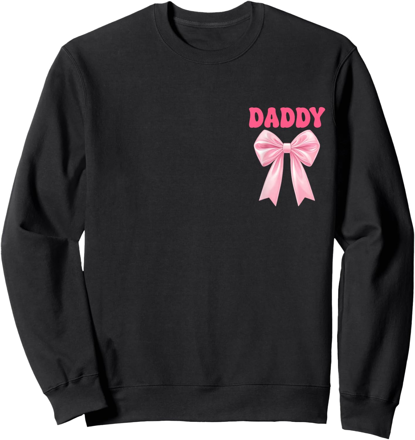 Daddy Birthday Girl Matching Coquette Pink Bow Sweatshirt - Sweatshirt | Black
