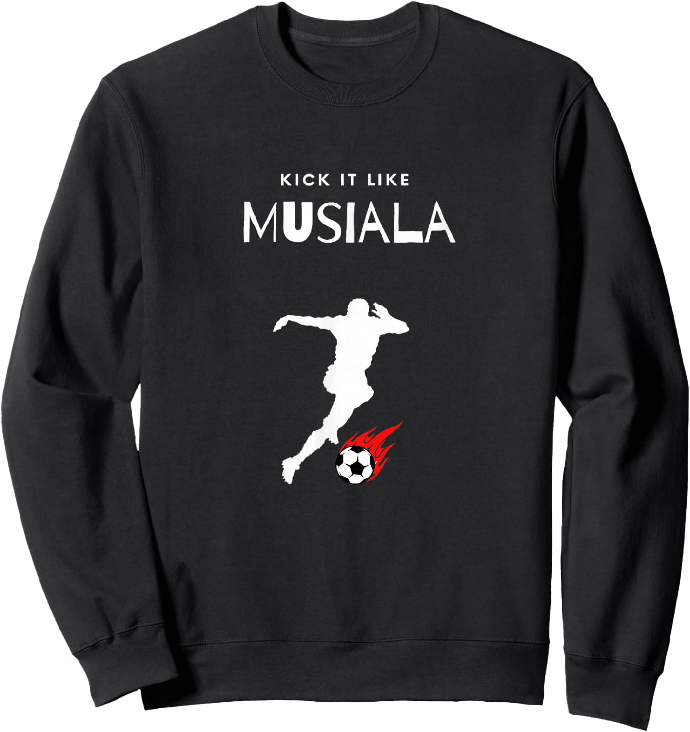 Kick it Like MUSIALA Sweatshirt - Sweatshirt | Black