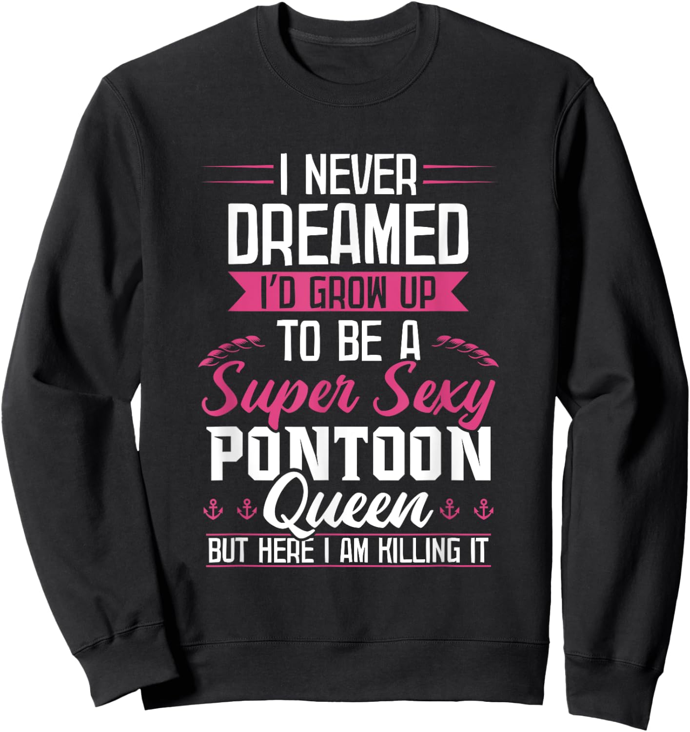 Vintage Pontoon Captain Shirt Women Funny Gift Boat Owner Sweatshirt - Sweatshirt | Black