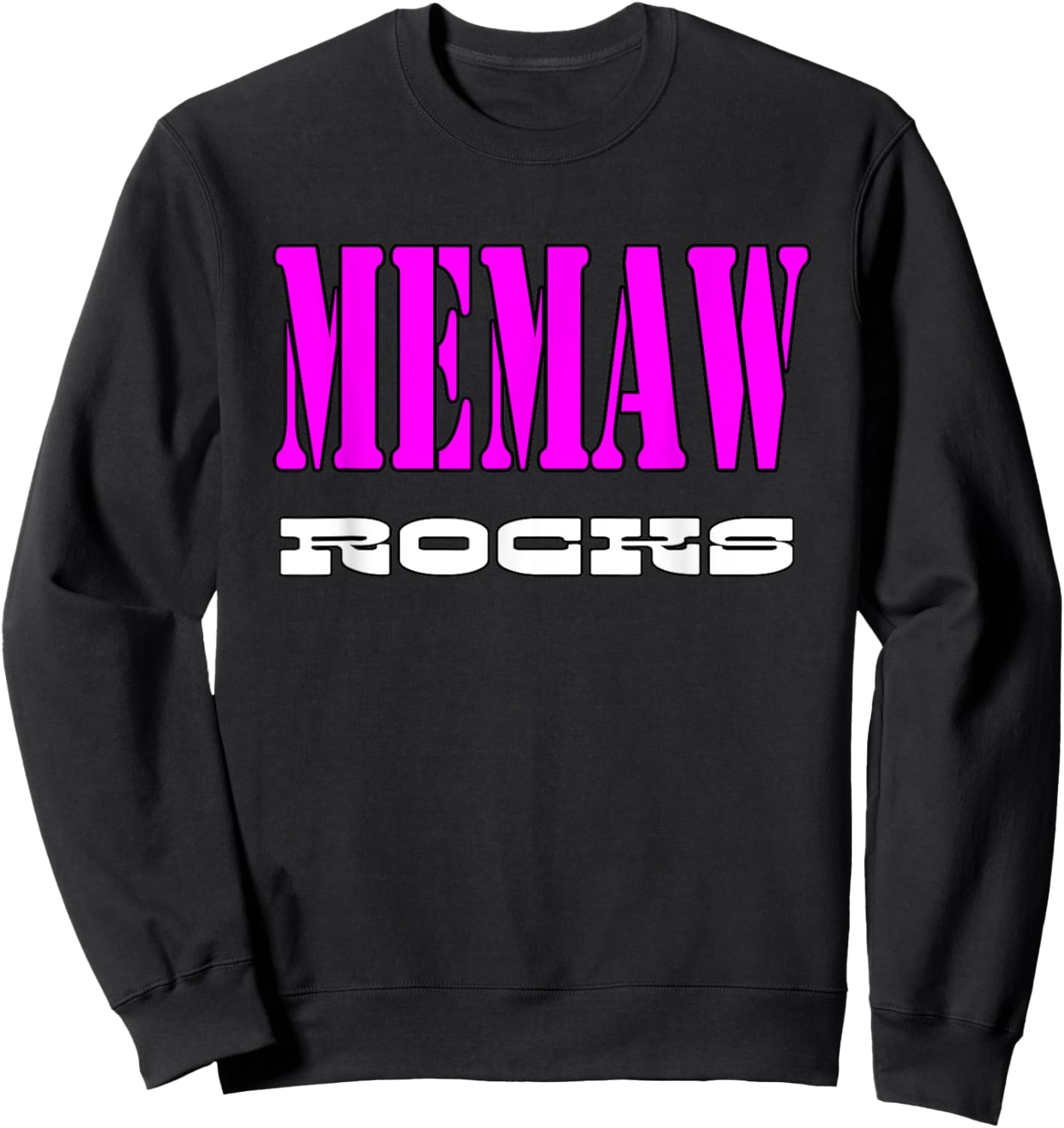 Memaw Rocks Sweatshirt - Sweatshirt | Black