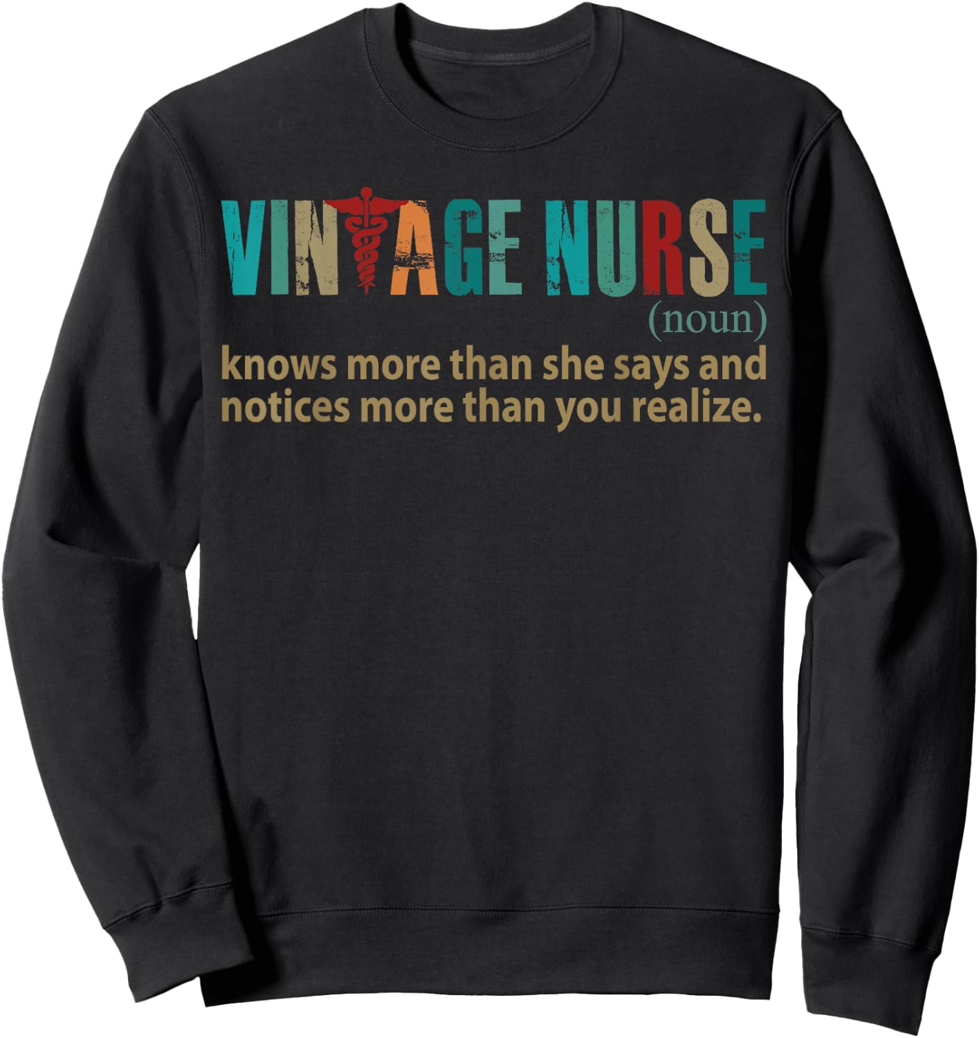 Vintage Nurse Knows More Than She Says Noun funny definition Sweatshirt - Sweatshirt | Black