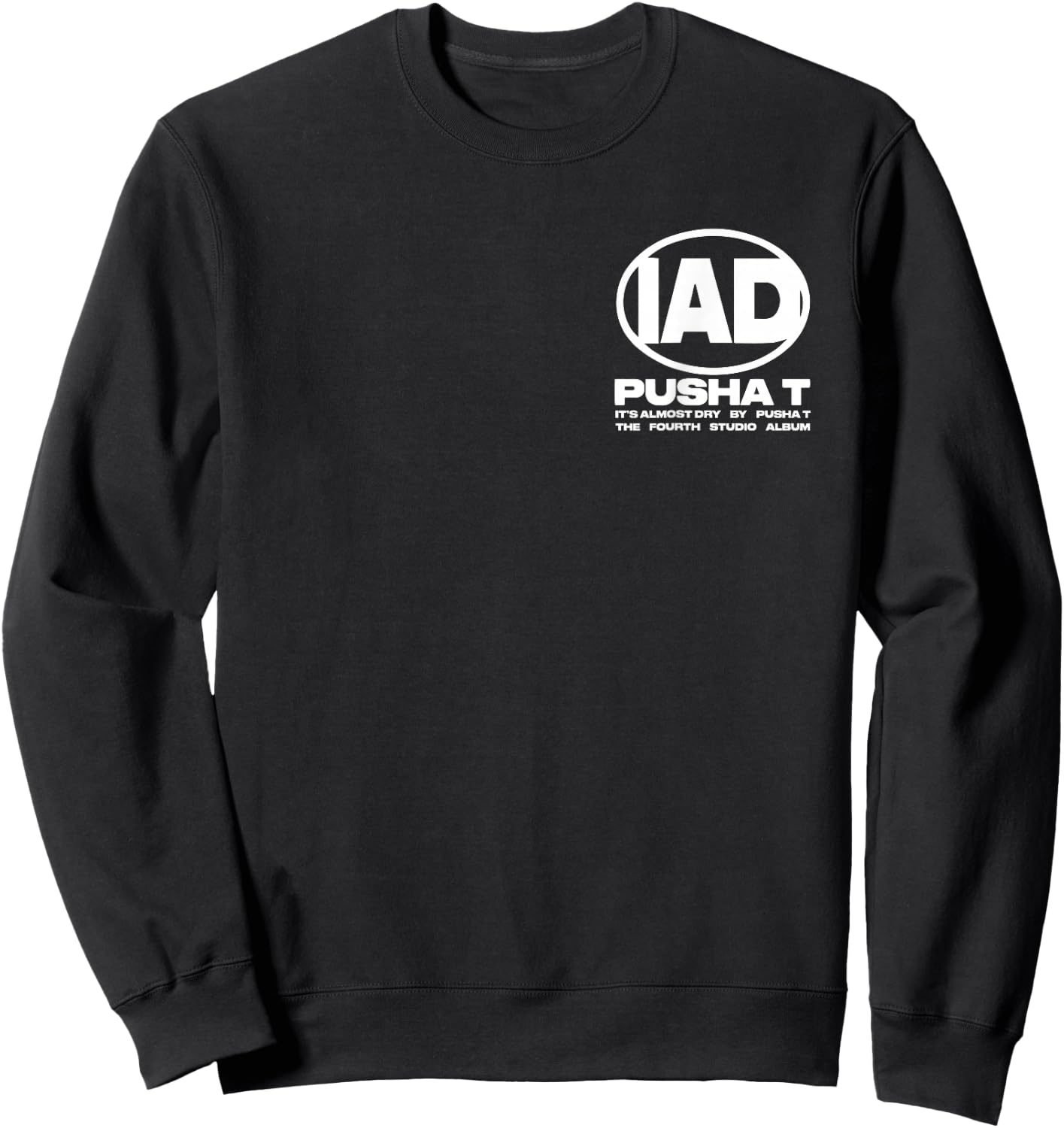 Official Pusha T It's Almost Dry Sweatshirt - Sweatshirt | Black