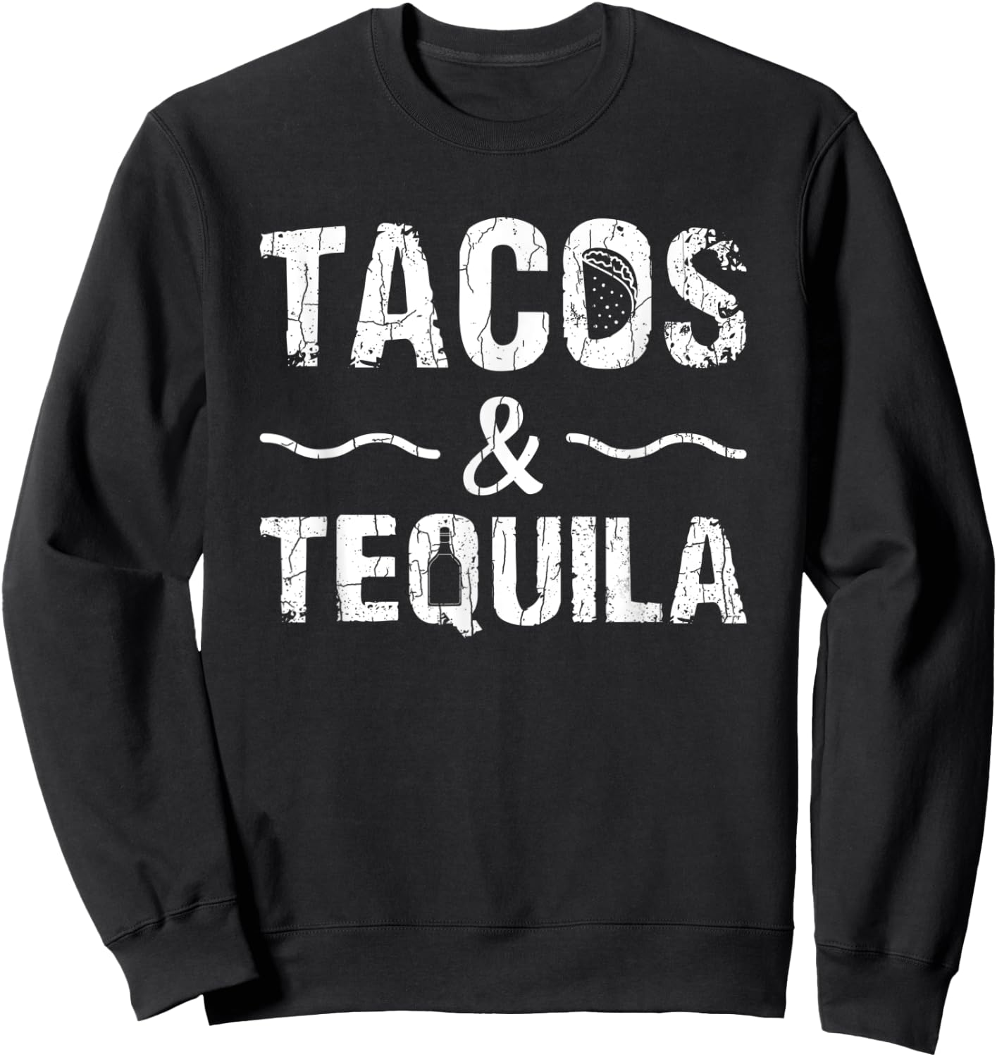 Tacos And Tequila Funny Taco Mexican Food Lover Graphic Sweatshirt - Sweatshirt | Black
