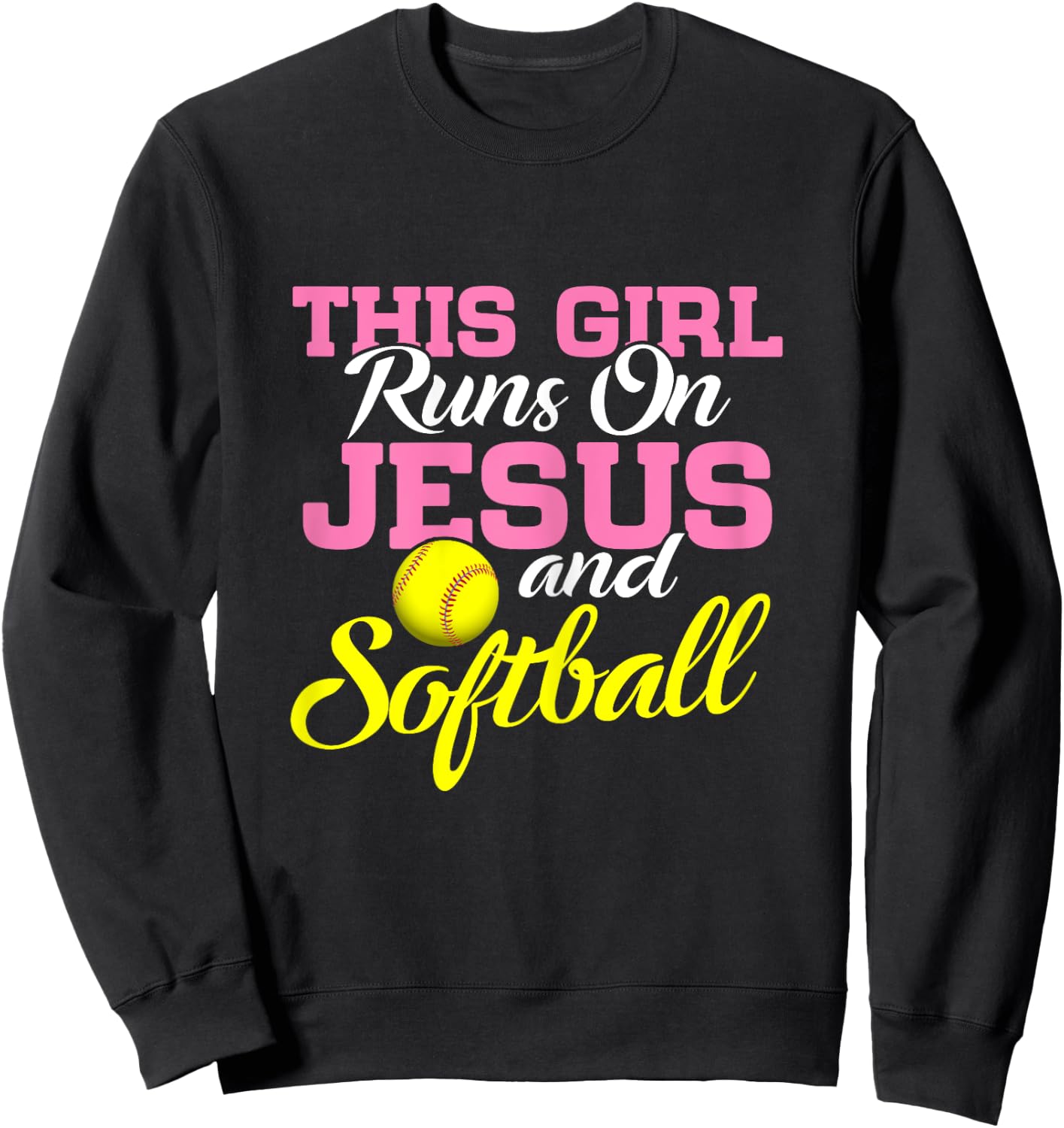 This Girl Runs On Jesus and Softball Women Christian Sweatshirt - Sweatshirt | Black