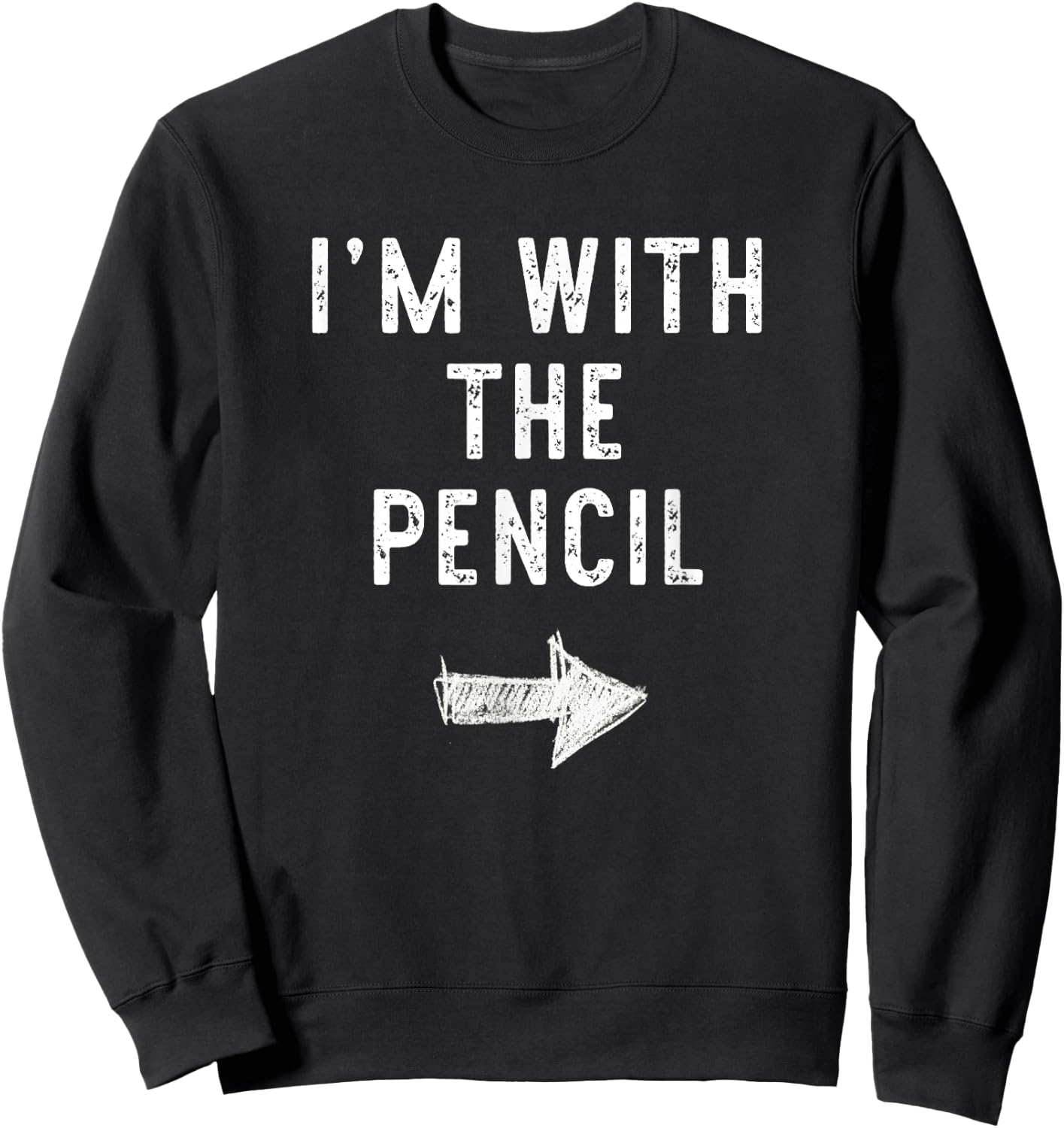 I'm With The Pencil Costume Halloween Matching Couple Sweatshirt - Sweatshirt | Black