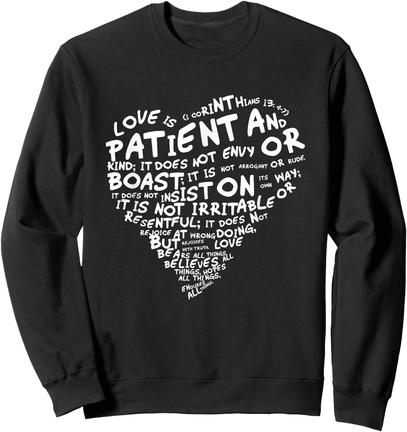 Love is Patient 1st Corinthians 13:4-7 White Heart Sweatshirt - Sweatshirt | Black
