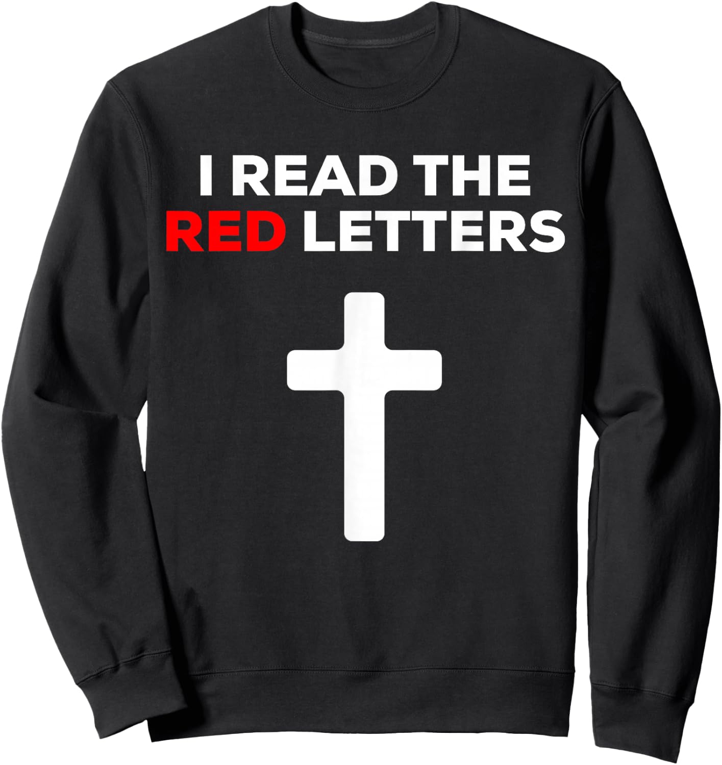 I Read The Red Letters Sweatshirt - Sweatshirt | Black