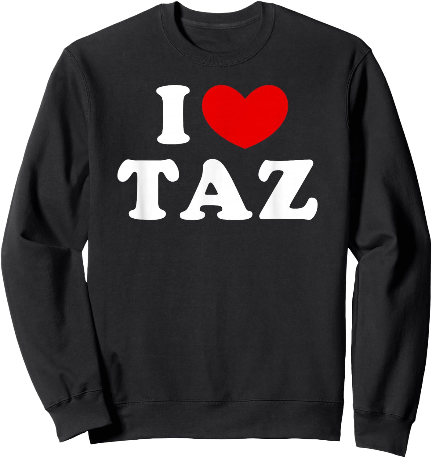 I Love Taz, J'Aime Taz , Black, S Sweatshirt - Sweatshirt | Black
