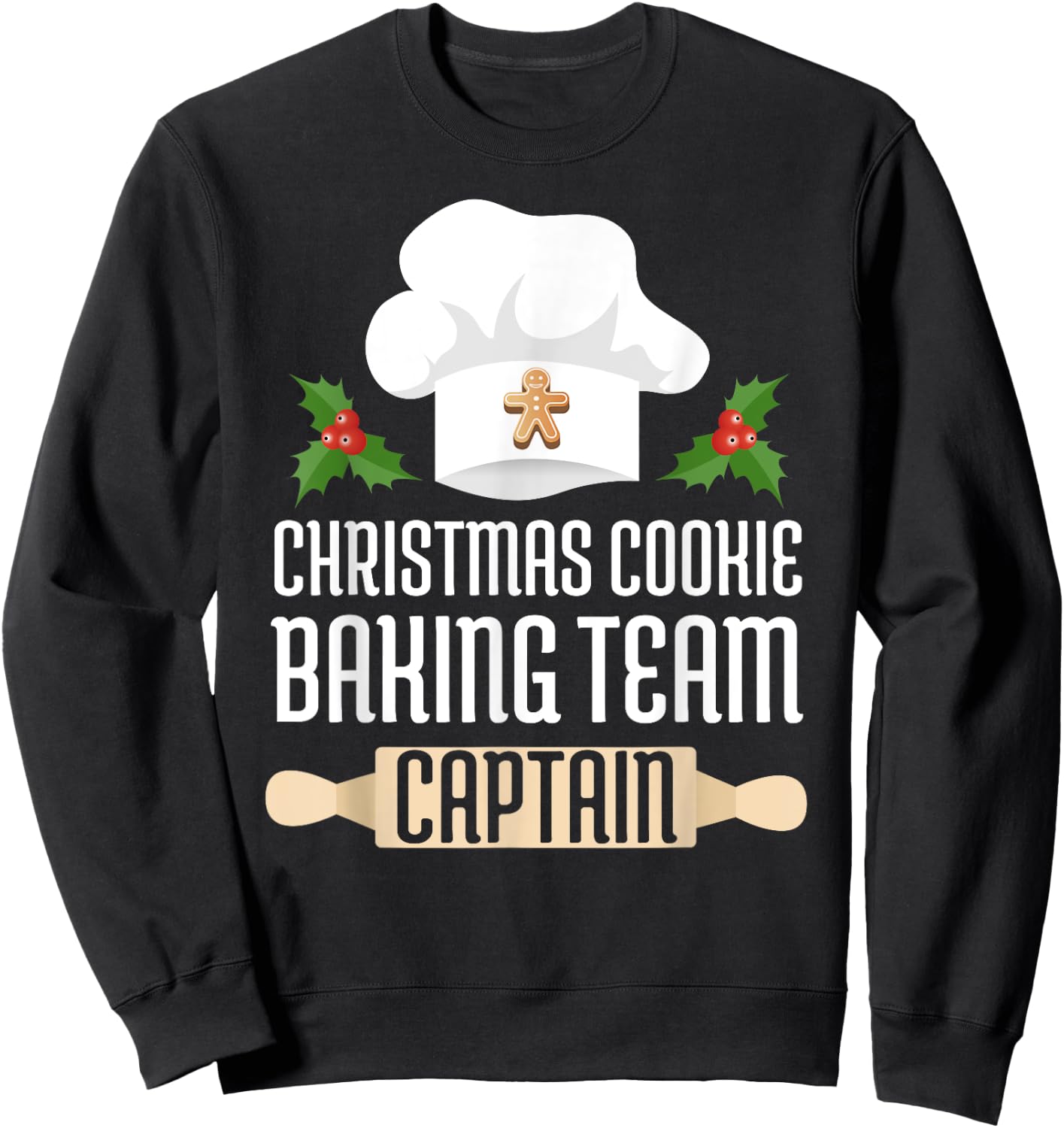 Christmas Cookie Baking Team Captain Sweatshirt - Sweatshirt | Black