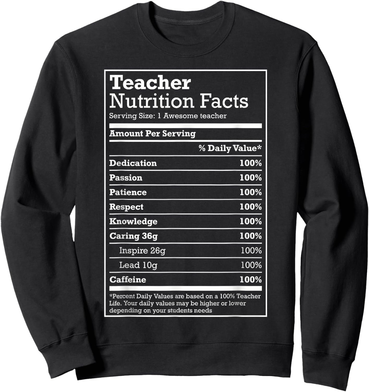 Nutrition Facts Shirt - Gift your favourite Teacher Men Women Girls Kids Sweatshirt - Sweatshirt | Black