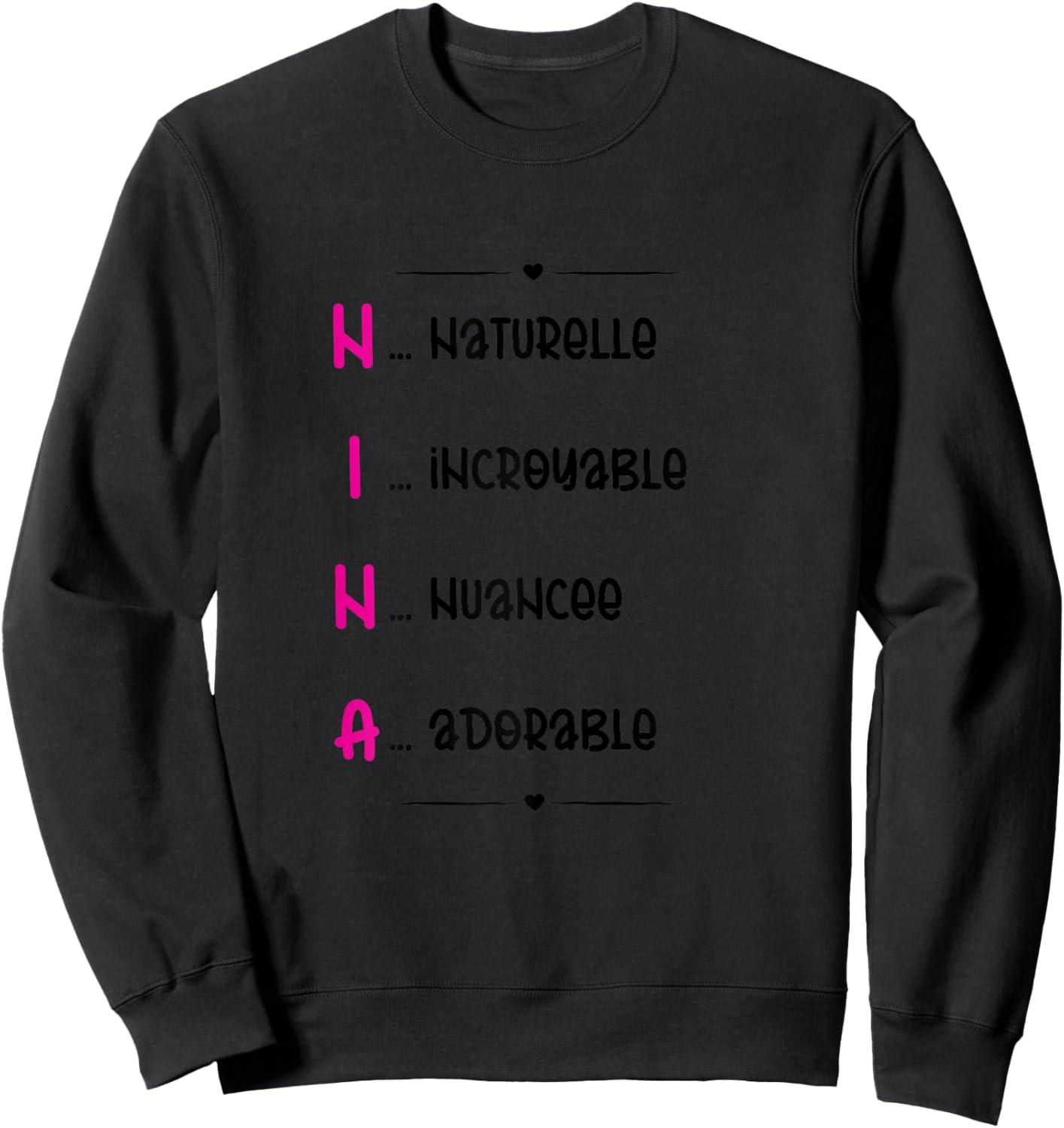 Nina Prenom Personnalisé Femme Cadeau Prenom Nina Girls' , white, Female X-Small Sweatshirt - Sweatshirt | Black