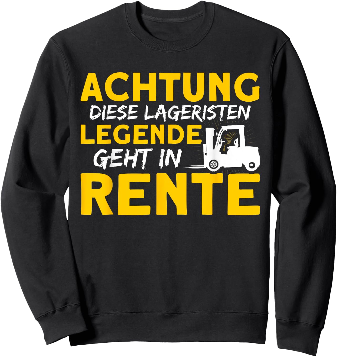 Men's Lageristen Legend Retirement Forklift Funny Forklift Driver , black, s Sweatshirt - Sweatshirt | Black