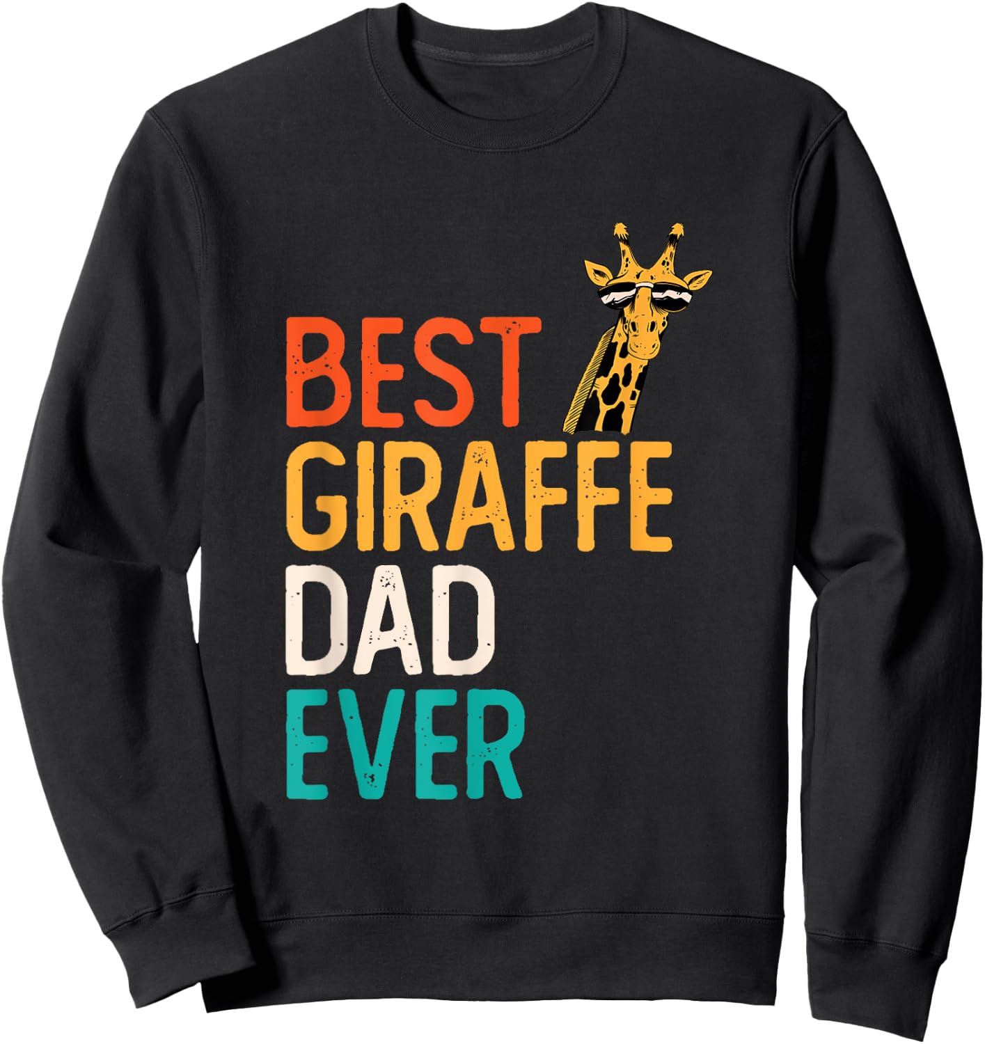 Giraff Zoo Animal Lover Funny Giraffe Father Dad Giraffe Sweatshirt - Sweatshirt | Black
