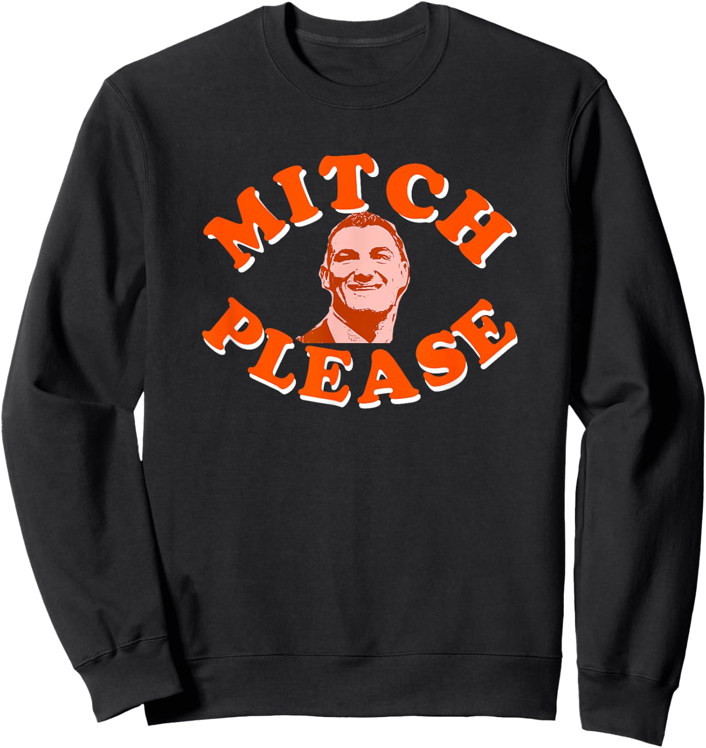 MITCH PLEASE Funny Blue and Orange T Shirt Sweatshirt - Sweatshirt | Black