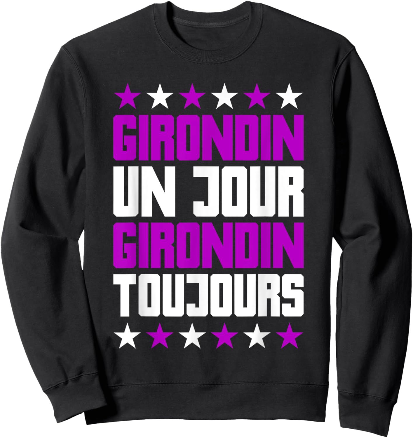 Humour Girondin Bordeaux Gironde Bordeaux Region Gift , Black, S Sweatshirt - Sweatshirt | Black