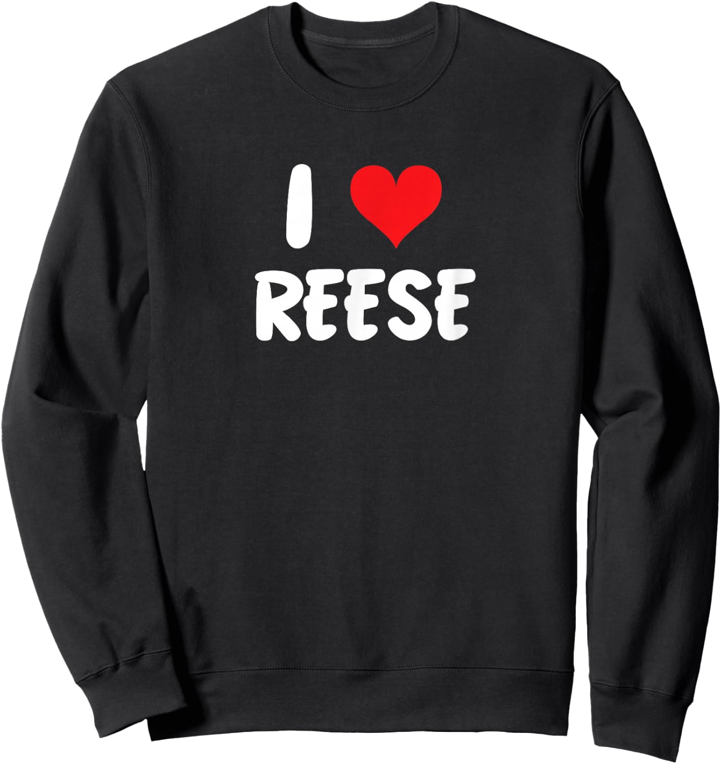 I Love Reese - Heart Sweatshirt - Sweatshirt | Black