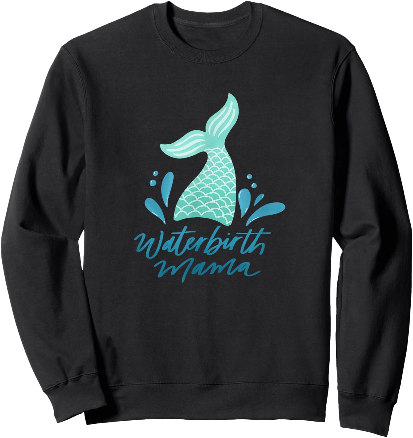 Waterbirth Mama Mermaid Sweatshirt - Sweatshirt | Black