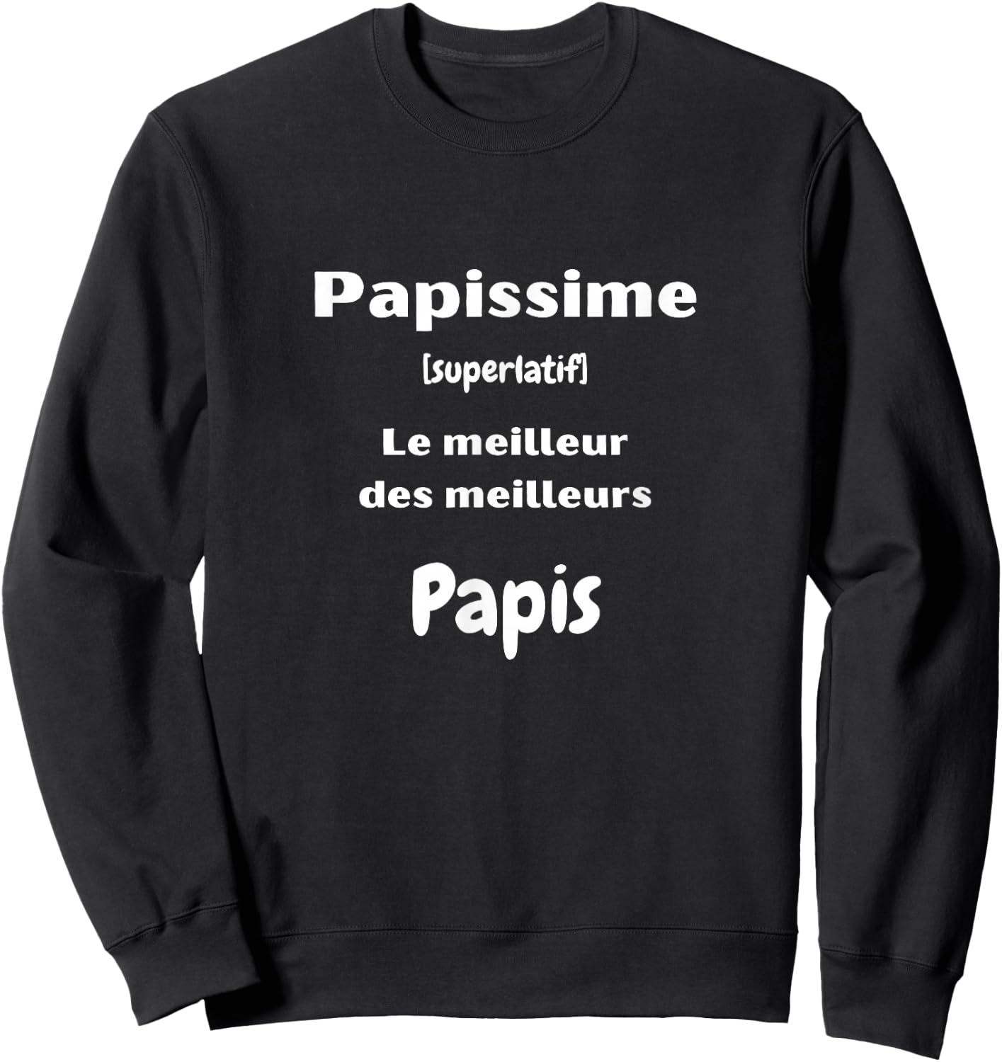 Papissime the best of the best Papis , Black, S Sweatshirt - Sweatshirt | Black