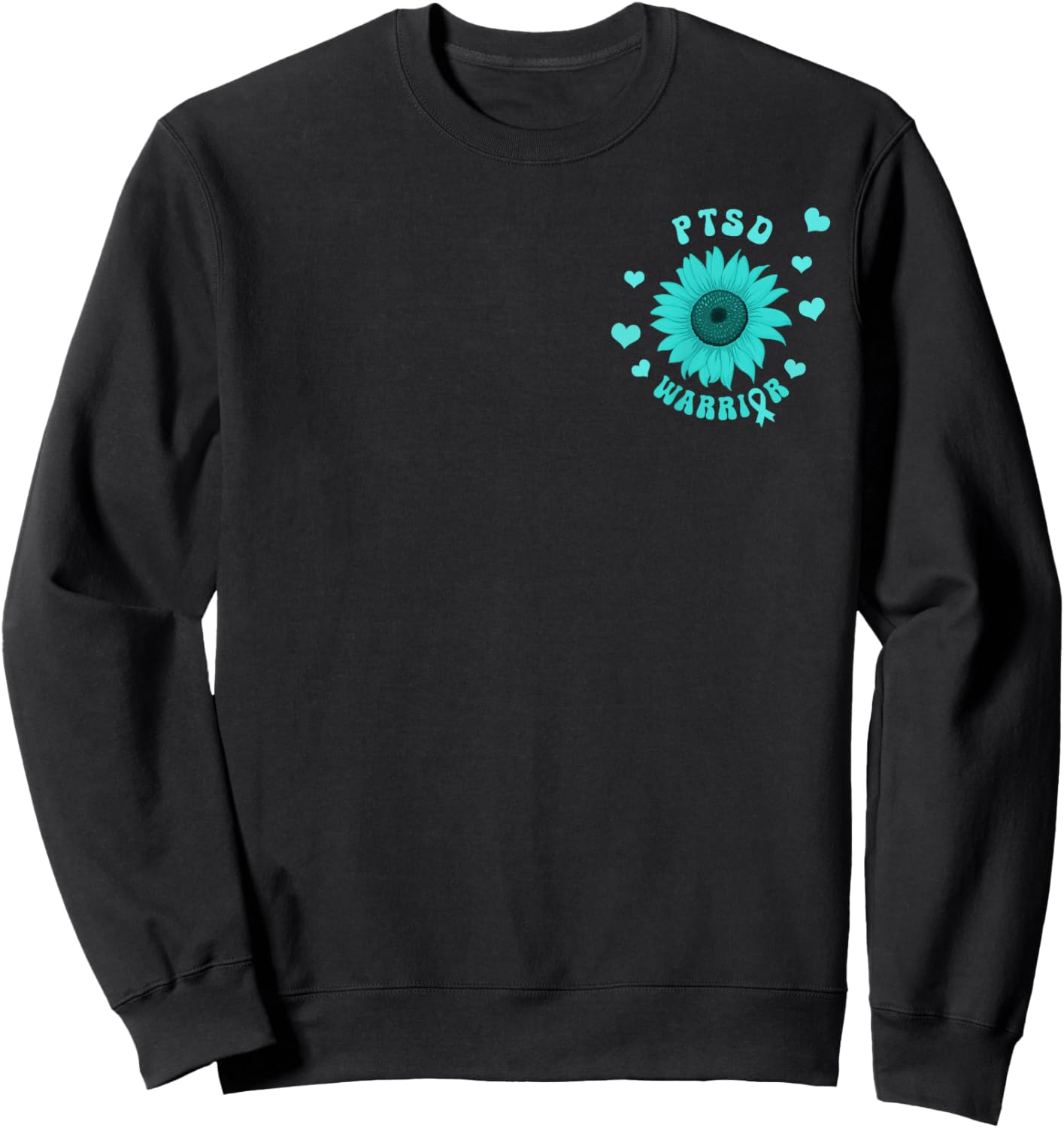 2 Sides PTSD Awareness Being Strong is The Only Choice Back Sweatshirt - Sweatshirt | Black