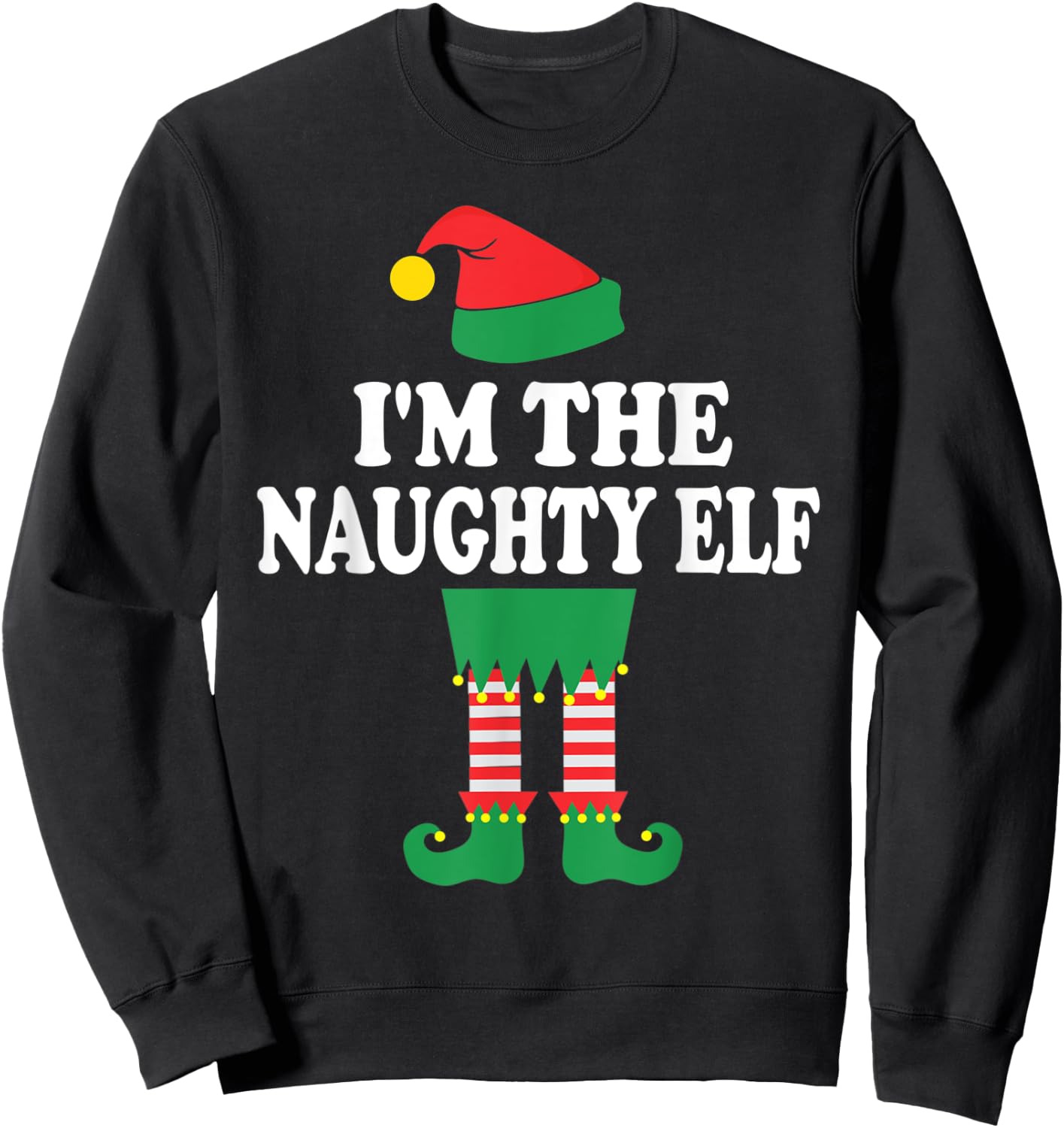 Funny Christmas Family I'm The Naughty Elf Sweatshirt - Sweatshirt | Black