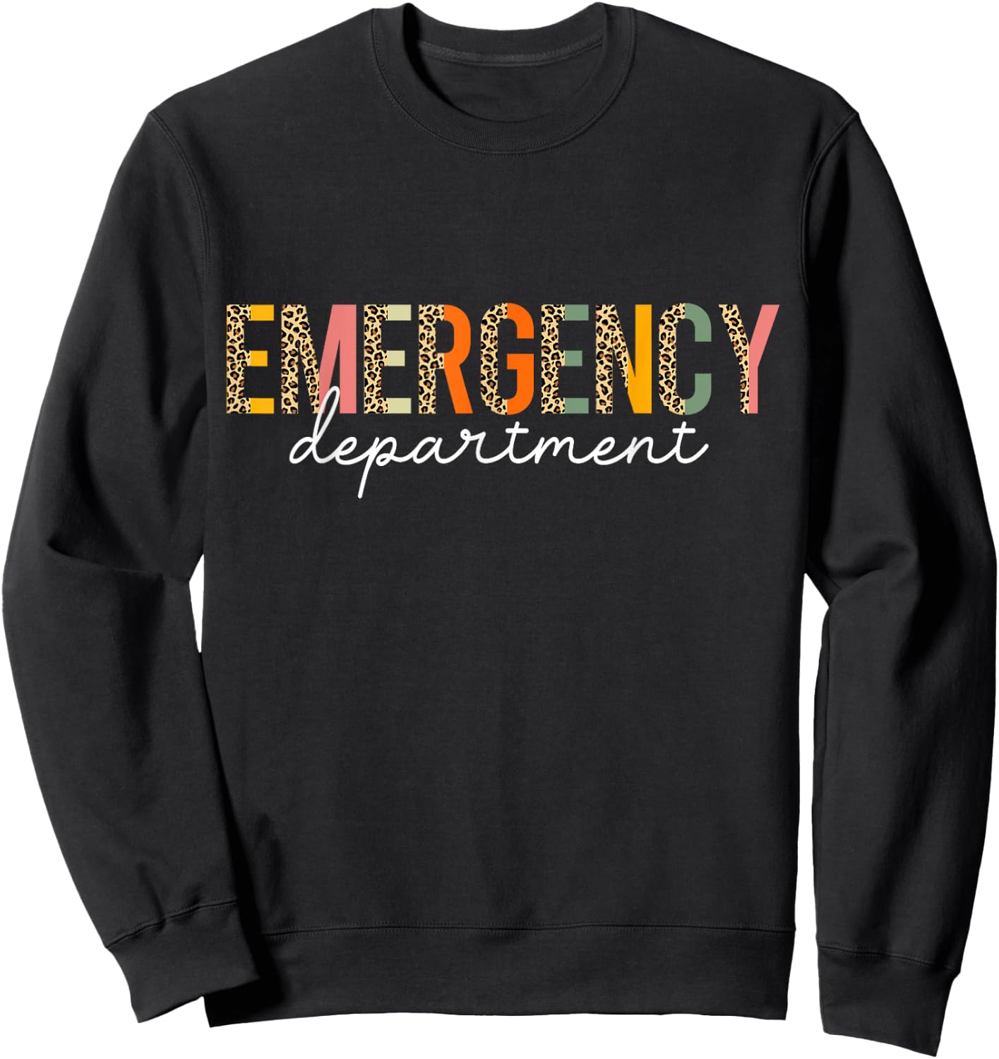 Leopard Emergency Department Emergency Room Healthcare Nurse Sweatshirt - Sweatshirt | Black