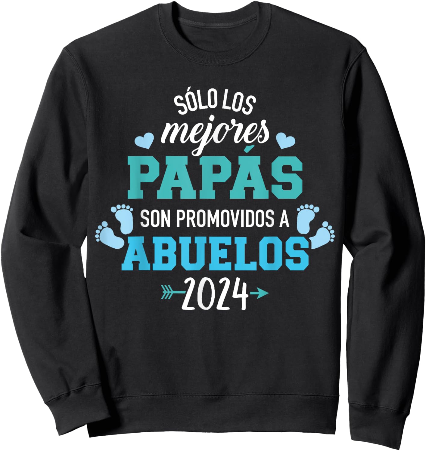 Sólo los mejores papás son promovidos a abuelos 2024 Sweatshirt - Sweatshirt | Black