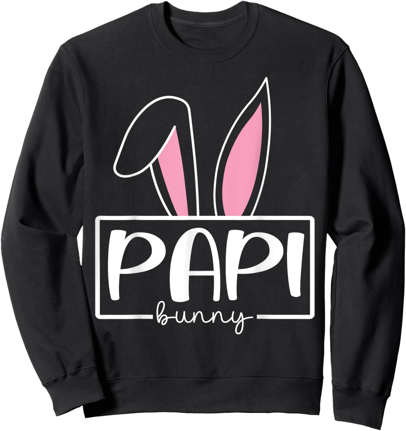 Funny Papi Bunny Happy Easter Family Matching Sweatshirt - Sweatshirt | Black