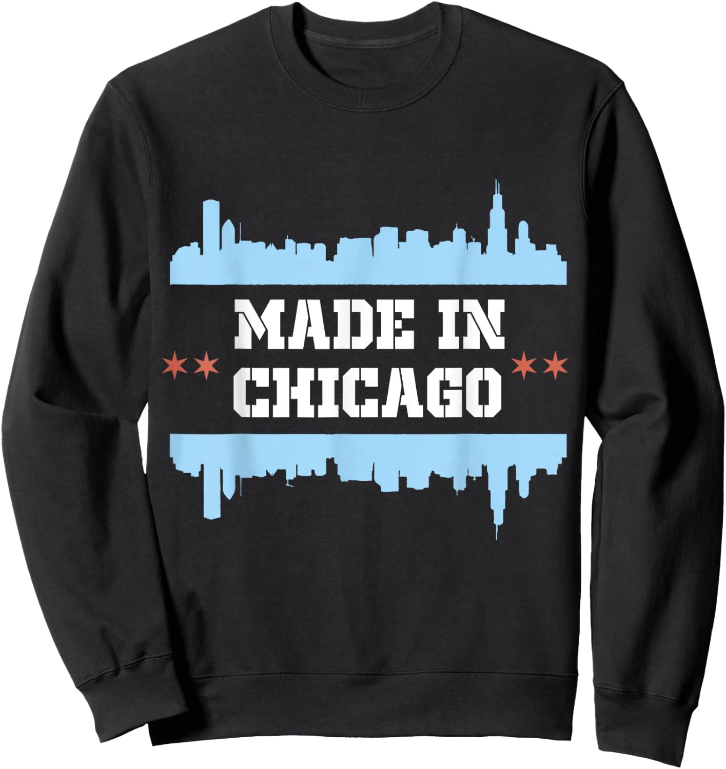 Made in Chicago Illinois Born Bred Chicago Skyline Sweatshirt - Sweatshirt | Black