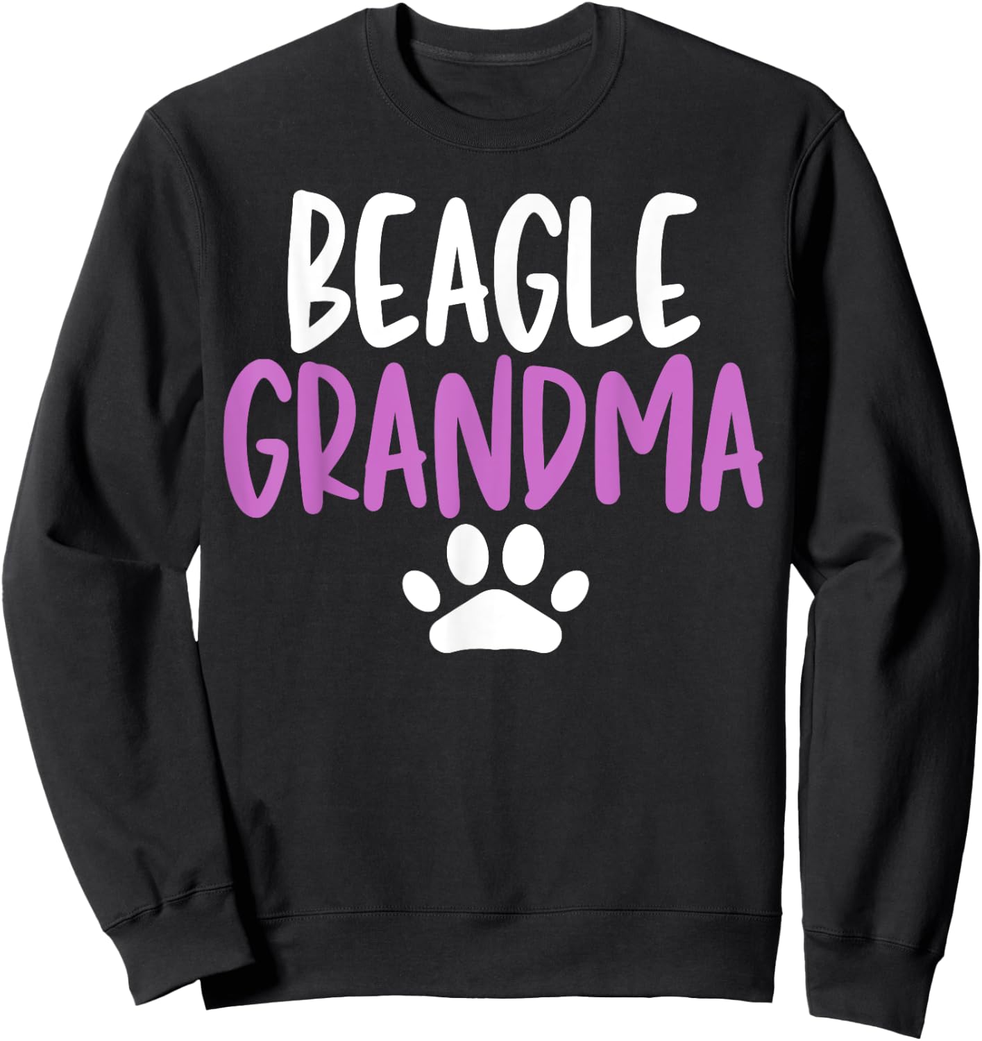 Beagle Grandma Funny for Grandmother Beagles Lovers Sweatshirt - Sweatshirt | Black