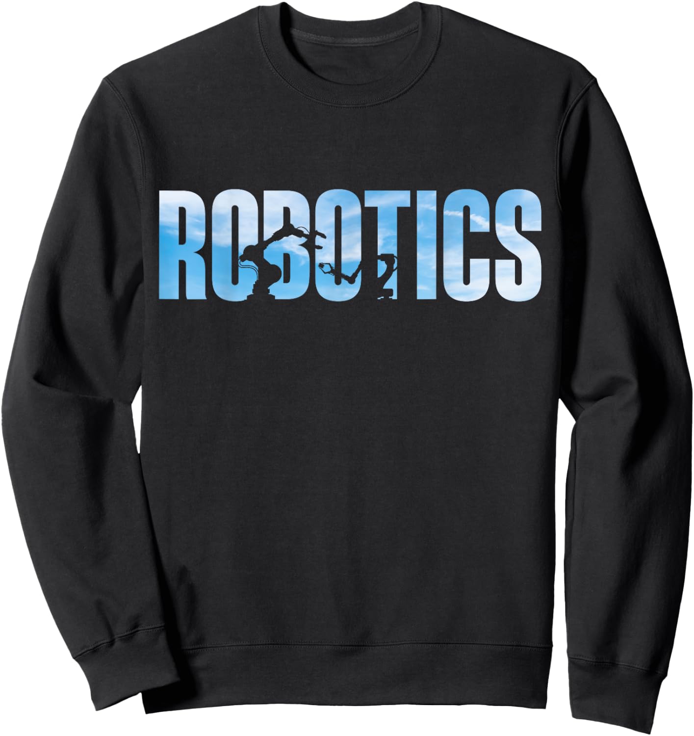 Robot Robotics Engineer Robotics Sweatshirt - Sweatshirt | Black