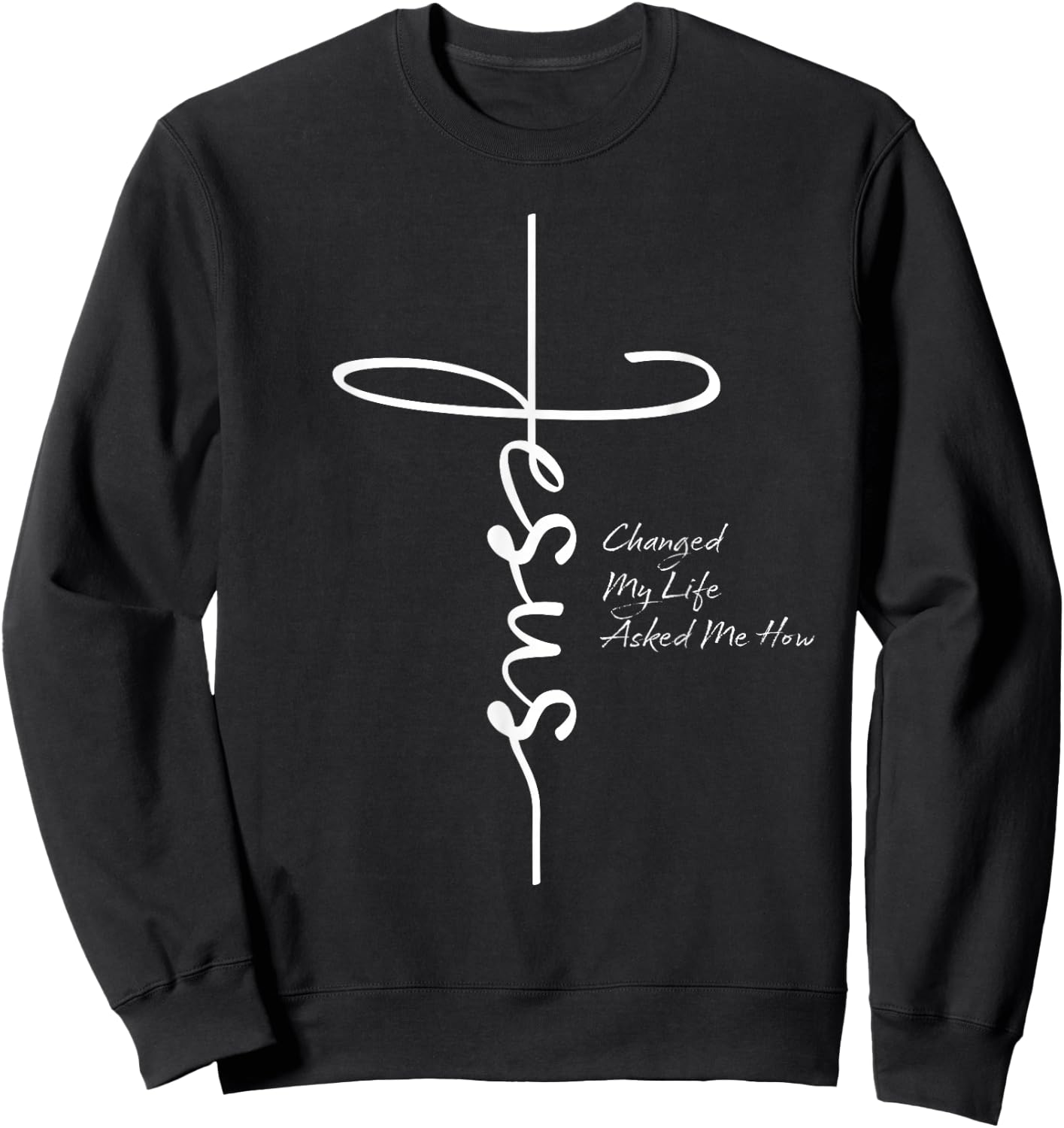 Vintage Zitat Jesus Changed My Life Asked Me How Sweatshirt - Sweatshirt | Black