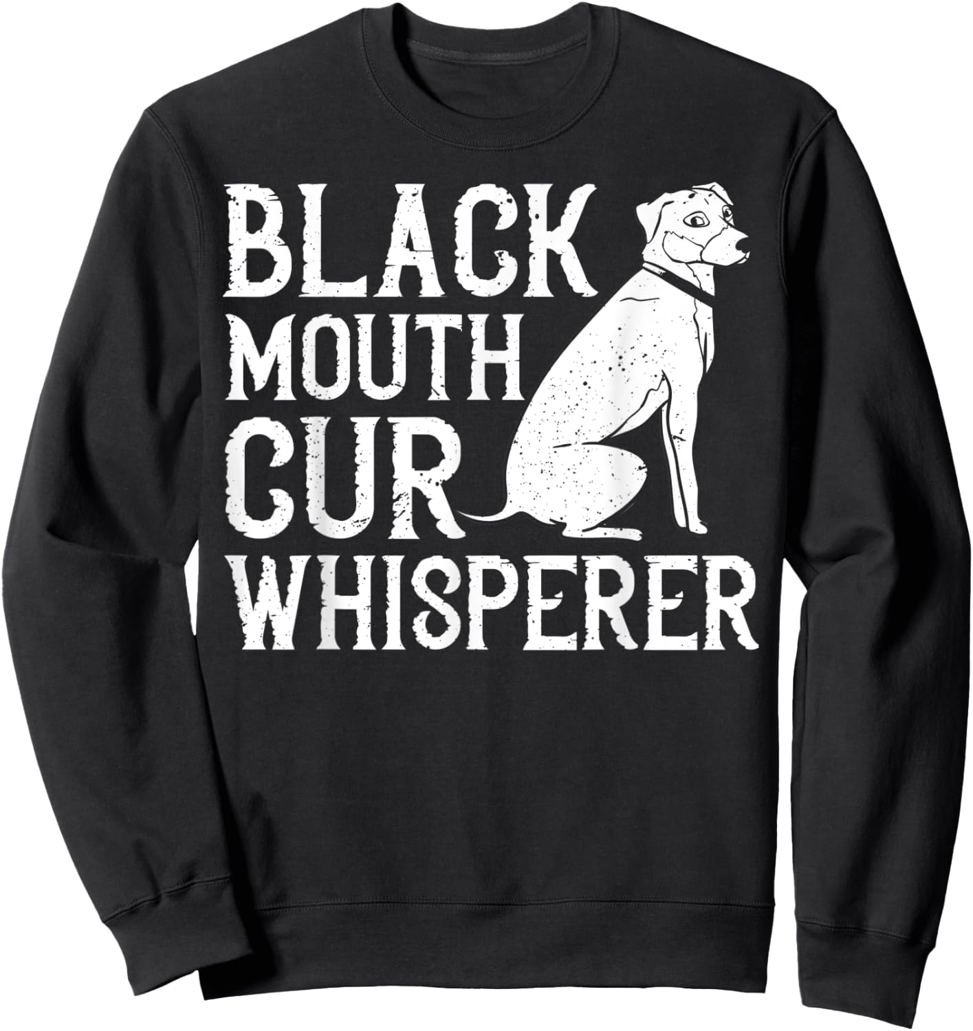 Black Mouth Cur Dog Puppies Owner Training Sweatshirt - Sweatshirt | Black