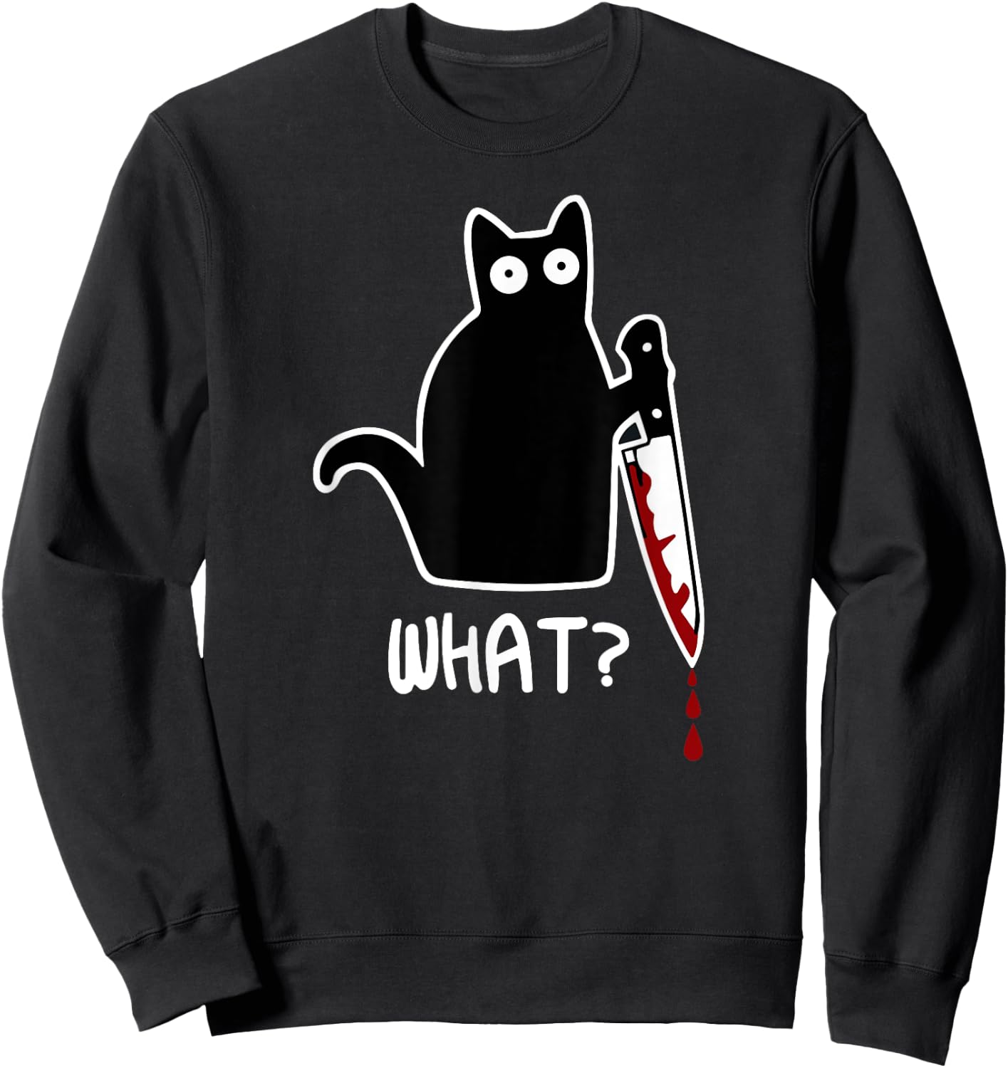 Funny Black What Cat - Murderous Kitty Cat with Knife Women Sweatshirt - Sweatshirt | Black