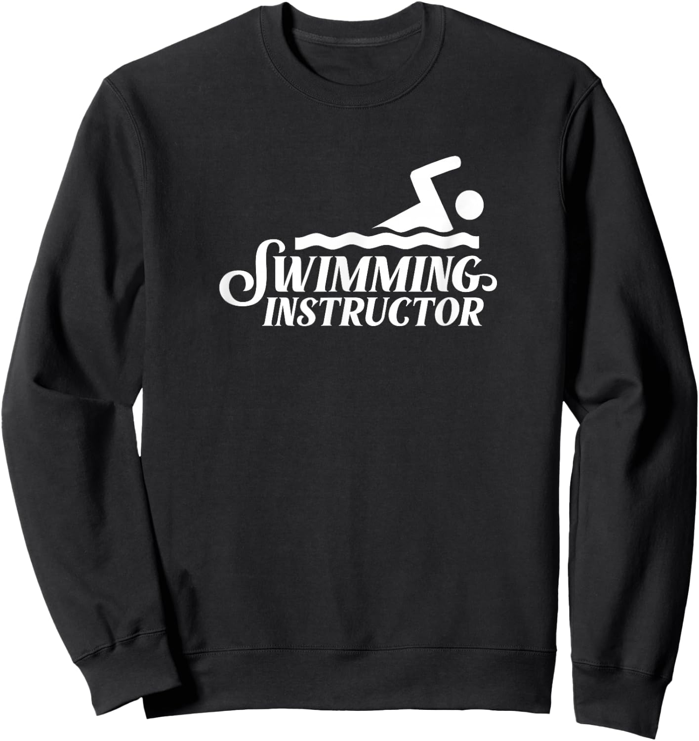 Swimming instructor Teacher Swim Swimmer Coach Sweatshirt - Sweatshirt | Black